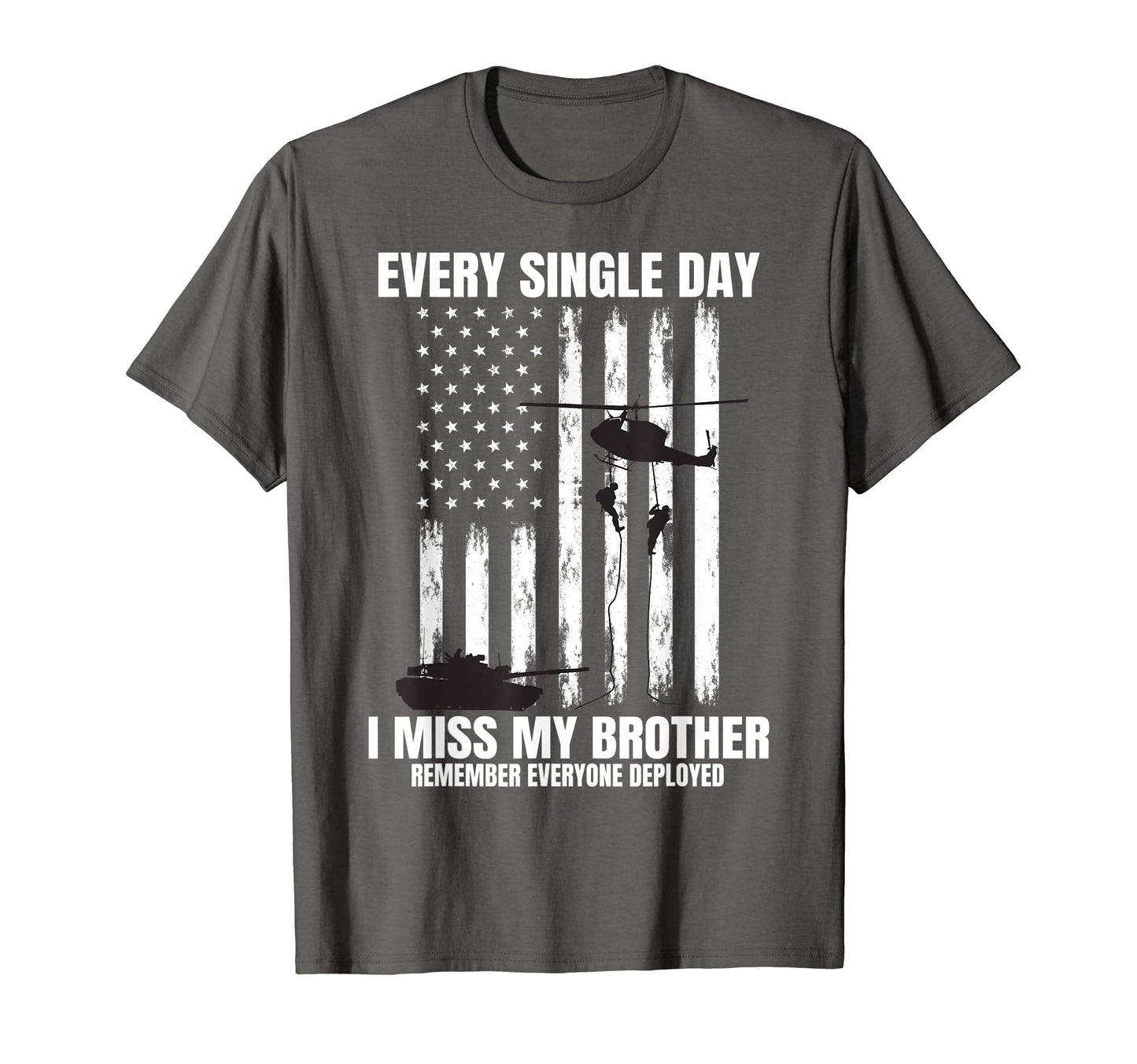 Brother Remember Everyone Deployed T-Shirt - Streetwear Style for Adults - T-Shirt, Sweatshirt, Hoodie