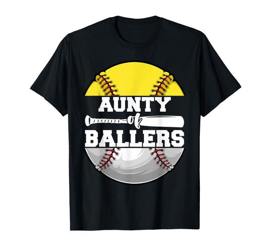 Aunty Ballers Funny Softball T-Shirt - Casual Everyday Wear Unisex - T-Shirt, Sweatshirt, Hoodie