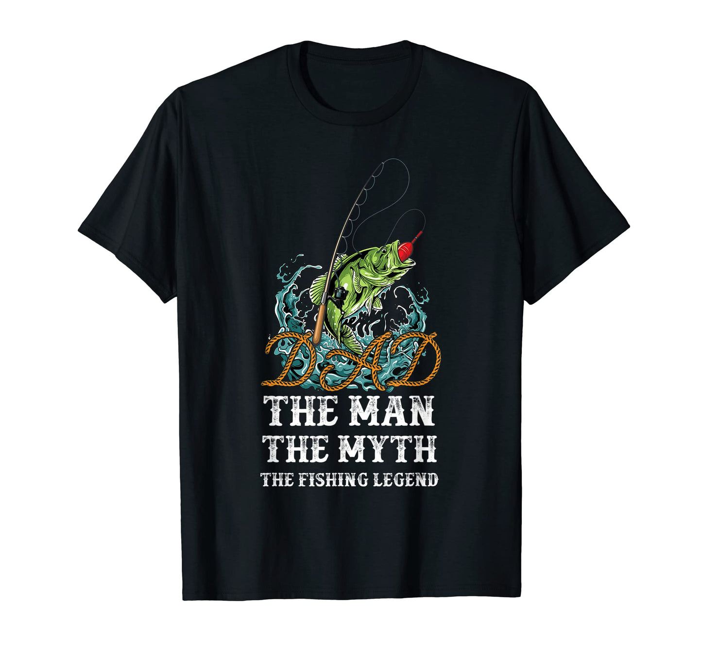 Father Day Fishing Dad Myth Fishing T-Shirt - Graphic Print for Adults - T-Shirt, Sweatshirt, Hoodie