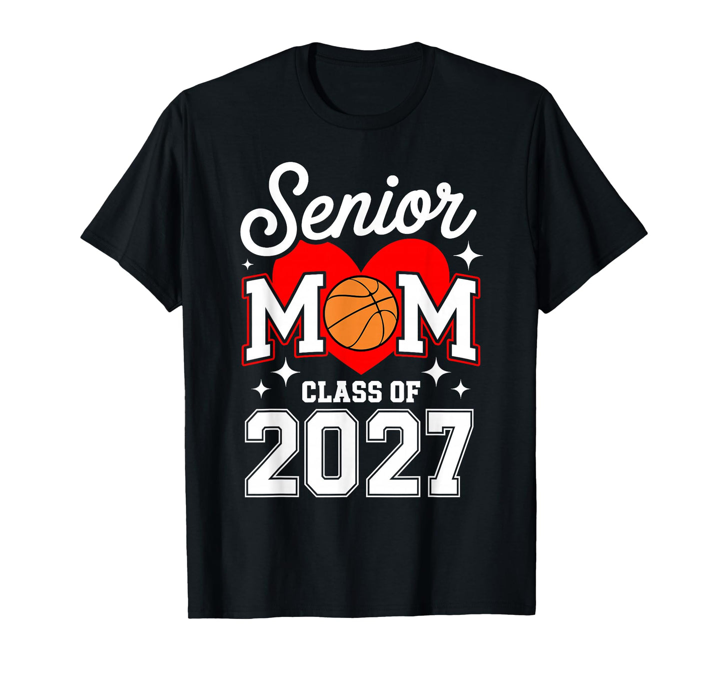 Senior Mom Class 2027 Basketball T-Shirt - Unique Graphic Unisex - T-Shirt, Sweatshirt, Hoodie