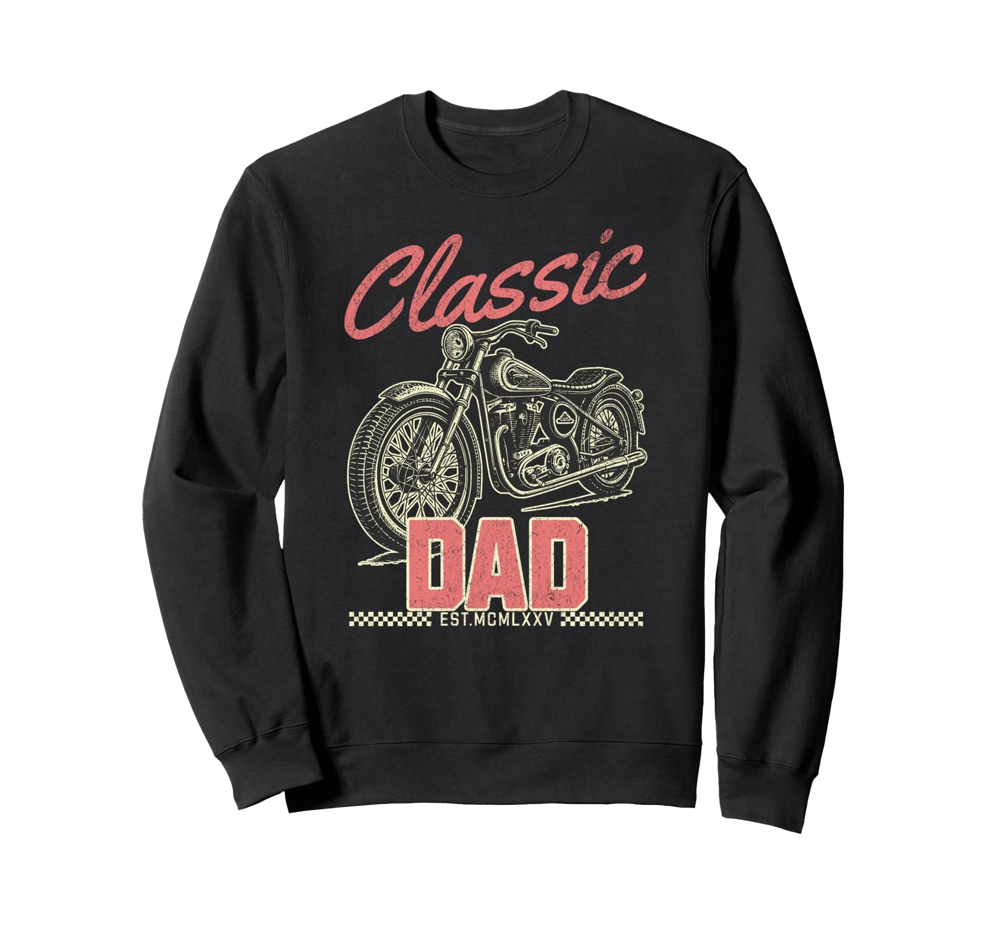 Dad Motorcycle Fathers Day Mechanic Sweatshirt - Aesthetic Graphic Unisex - T-Shirt, Sweatshirt, Hoodie