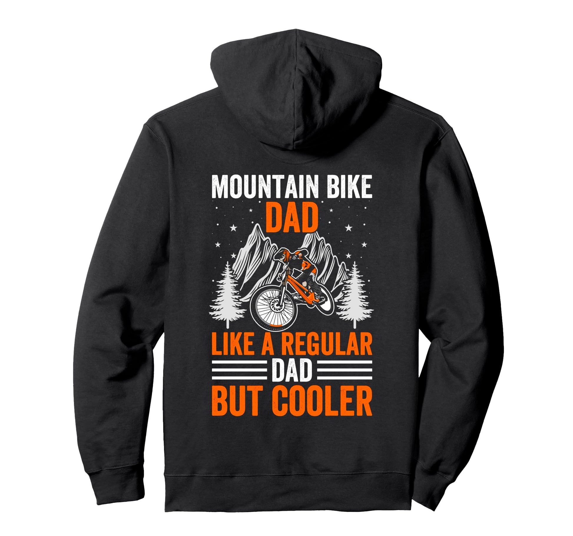 Mountain Bike Dad Like Regular Dad Hoodie - Aesthetic Graphic for Adults - T-Shirt, Sweatshirt, Hoodie