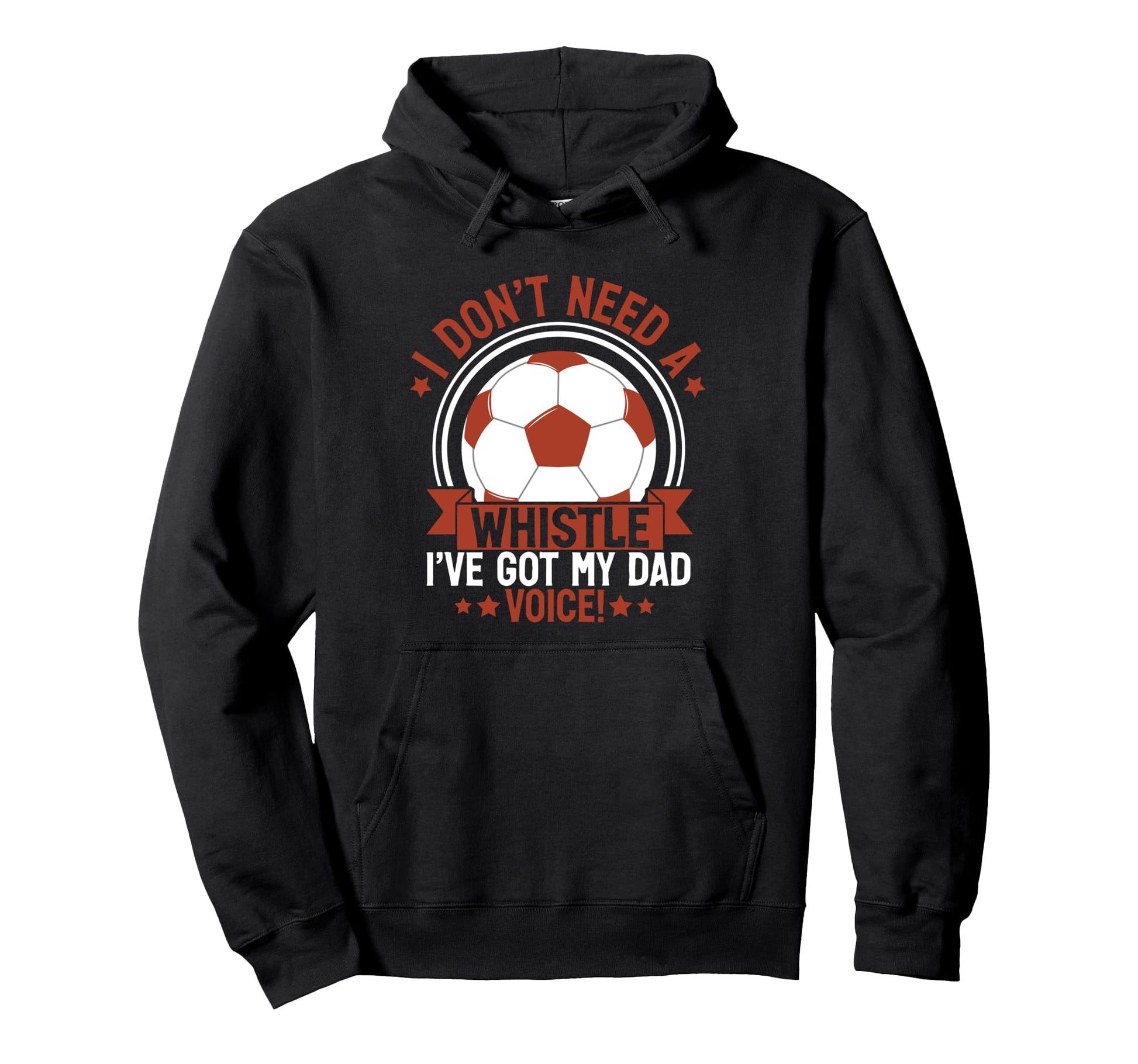 I Dont Need Whistle Ive Got My Dad Voice Hoodie - Aesthetic Graphic Unisex - T-Shirt, Sweatshirt, Hoodie
