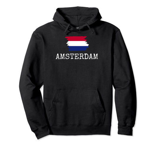 Amsterdam Netherlands City Nederland Hoodie - Streetwear Style Unisex - T-Shirt, Sweatshirt, Hoodie