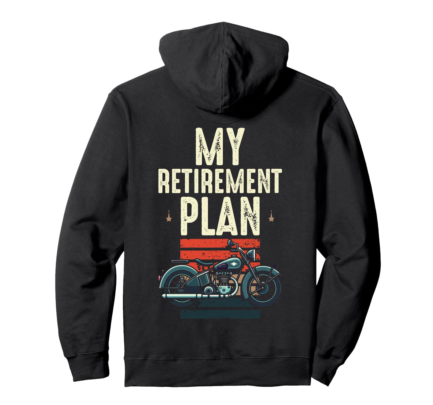 Motorbike Funny My Retirement Plan 2026 Hoodie - Minimalist Print Unisex - T-Shirt, Sweatshirt, Hoodie