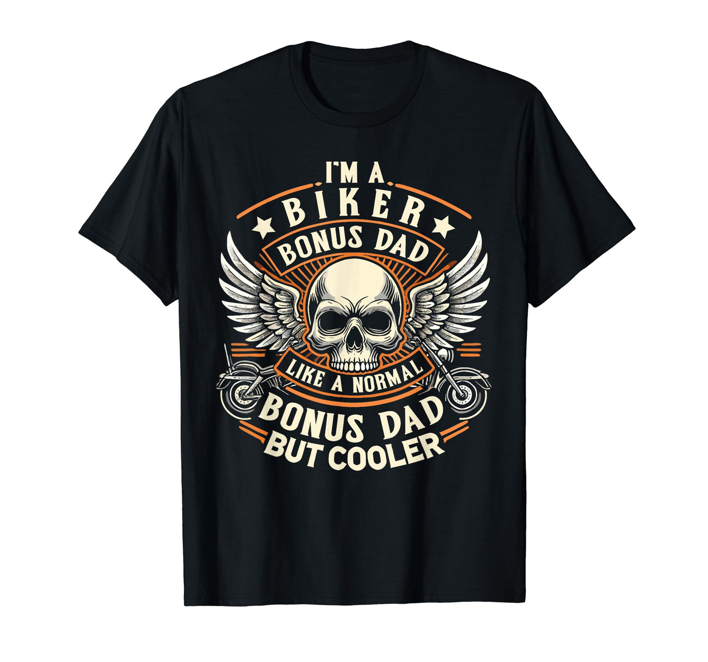 Biker Bonus Dad Normal Bonus Dad Cooler T-Shirt - Custom Art Print Unisex - T-Shirt, Sweatshirt, Hoodie