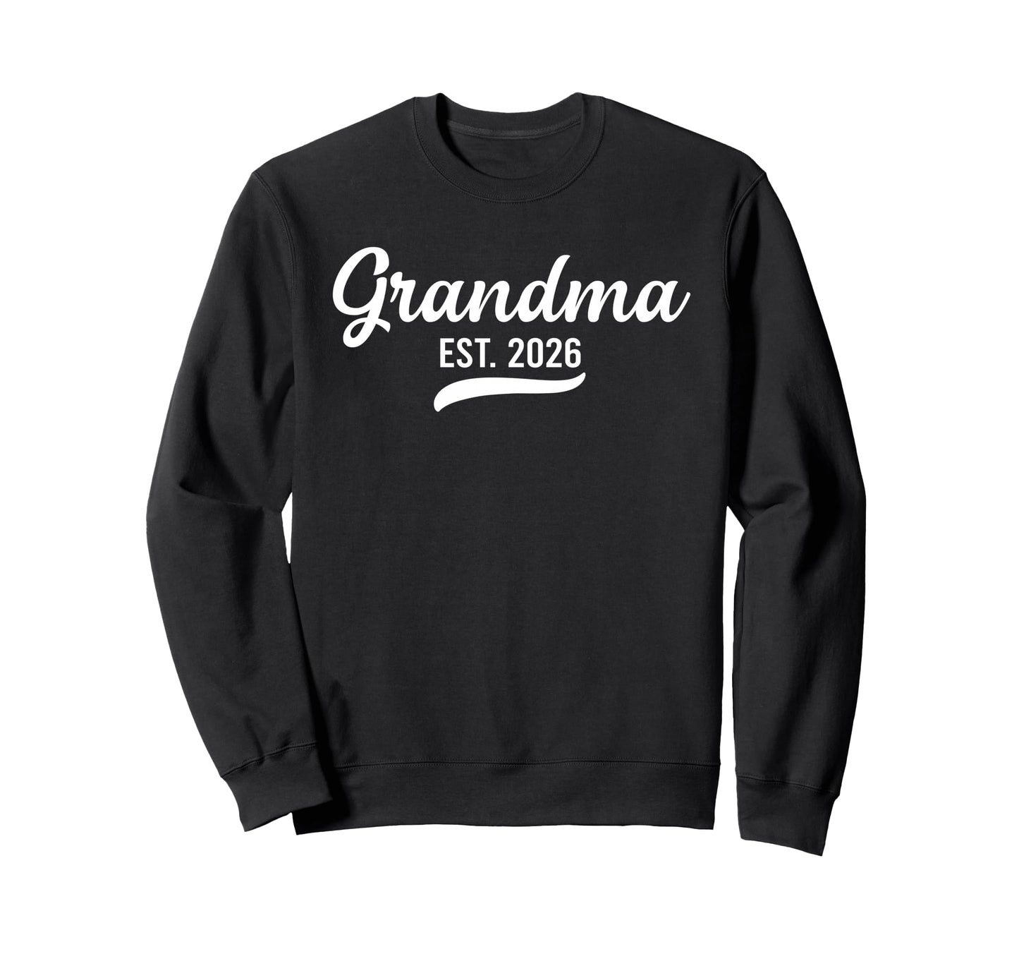 Promoted To Grandma Est 2026 Sweatshirt - Custom Art Print Men Women - T-Shirt, Sweatshirt, Hoodie