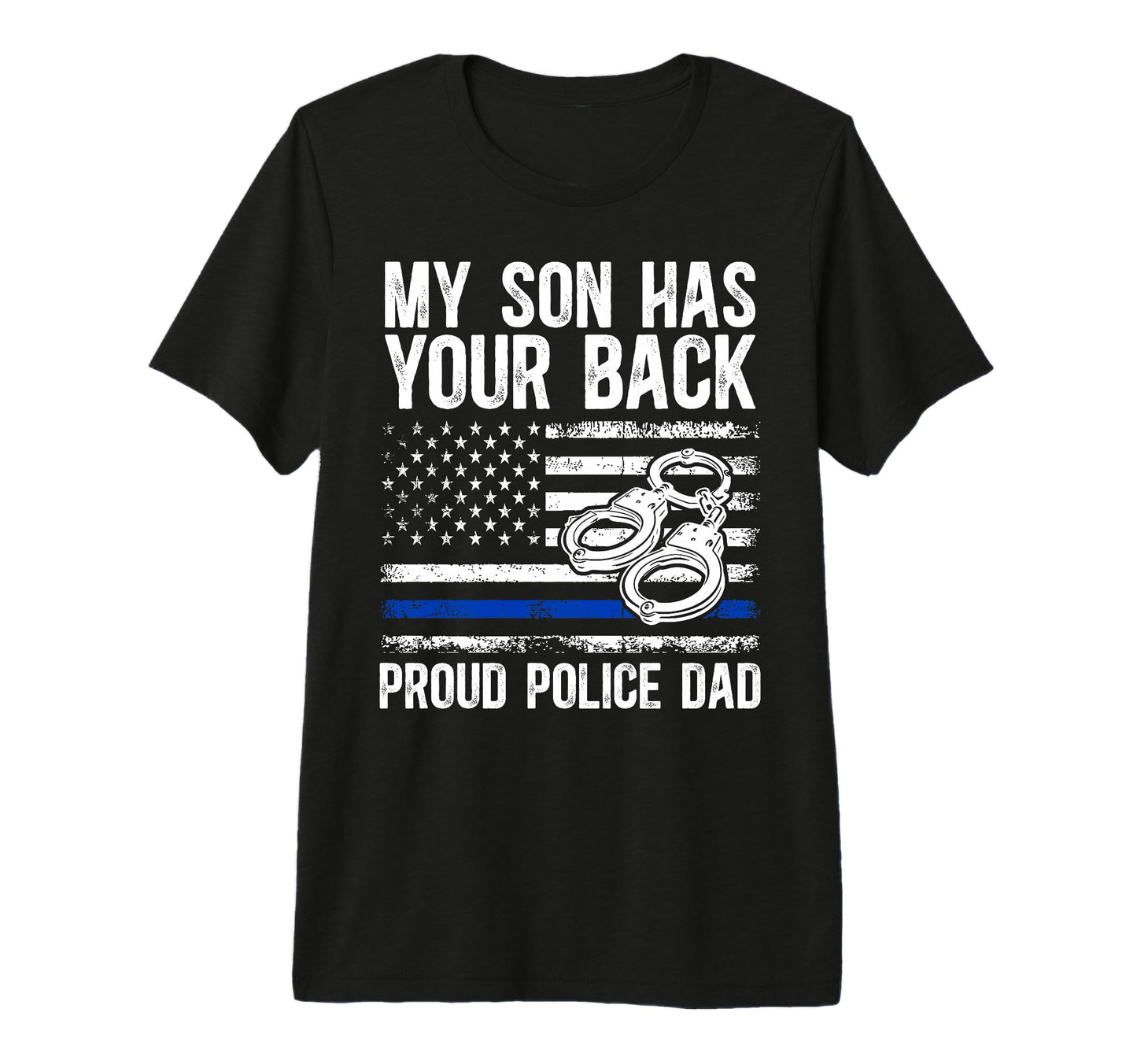 Mens Proud Police Dad Police Officer T-Shirt - Fun Novelty Design Unisex - T-Shirt, Sweatshirt, Hoodie