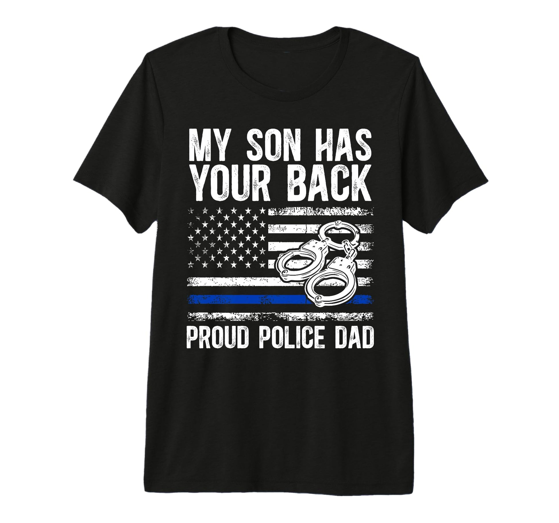 Mens Proud Police Dad Police Officer T-Shirt - Fun Novelty Design Unisex - T-Shirt, Sweatshirt, Hoodie