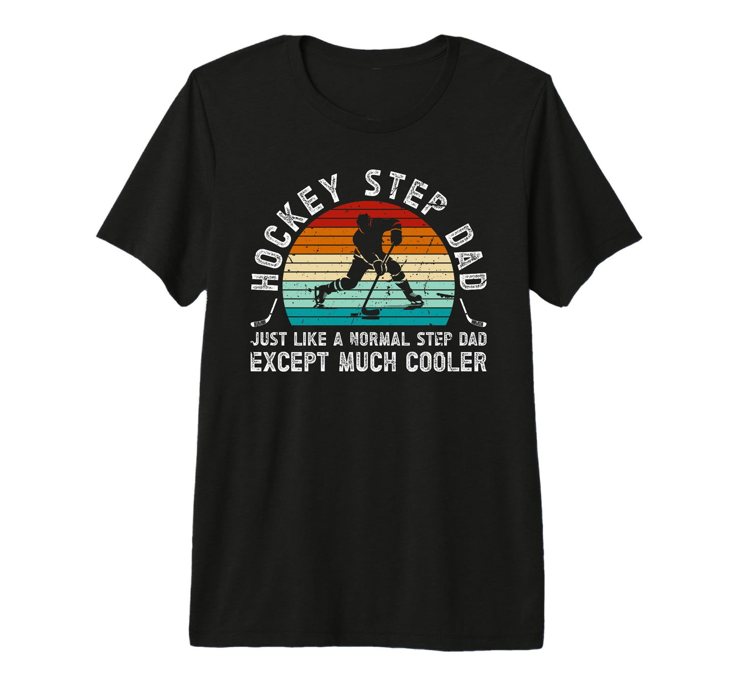 Mens Hockey Step Dad Hockey Player Step T-Shirt - Trendy Graphic Unisex - T-Shirt, Sweatshirt, Hoodie