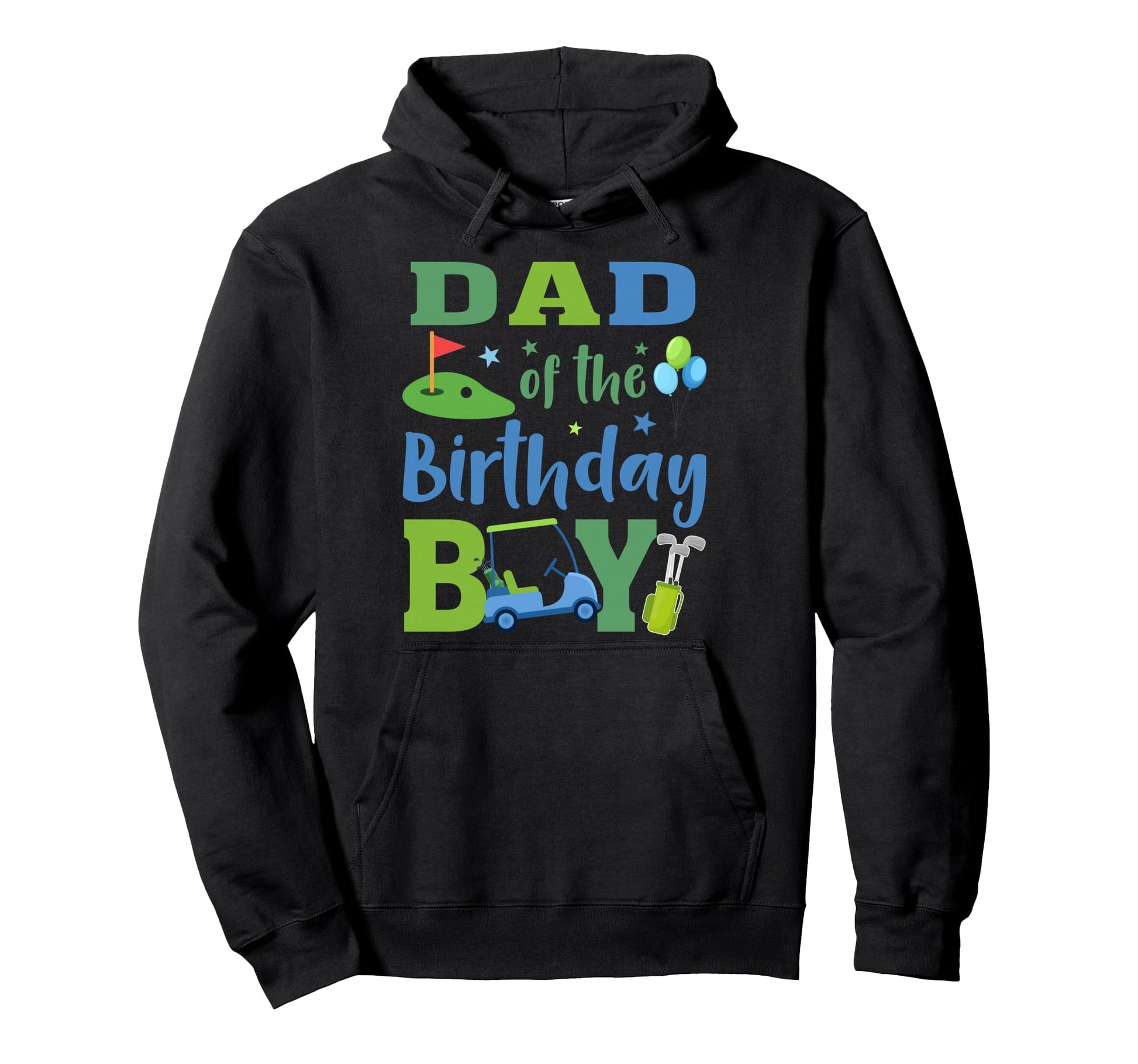 Dad Birthday Golf Sport Lover Hoodie - Casual Everyday Wear Unisex - T-Shirt, Sweatshirt, Hoodie
