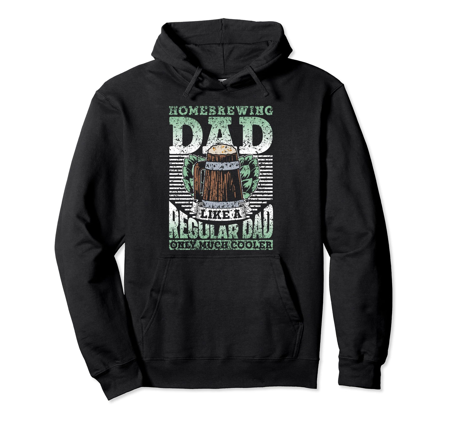 Homebrewing Dad Like Regular Dad Only Hoodie - Minimalist Print Men Women - T-Shirt, Sweatshirt, Hoodie