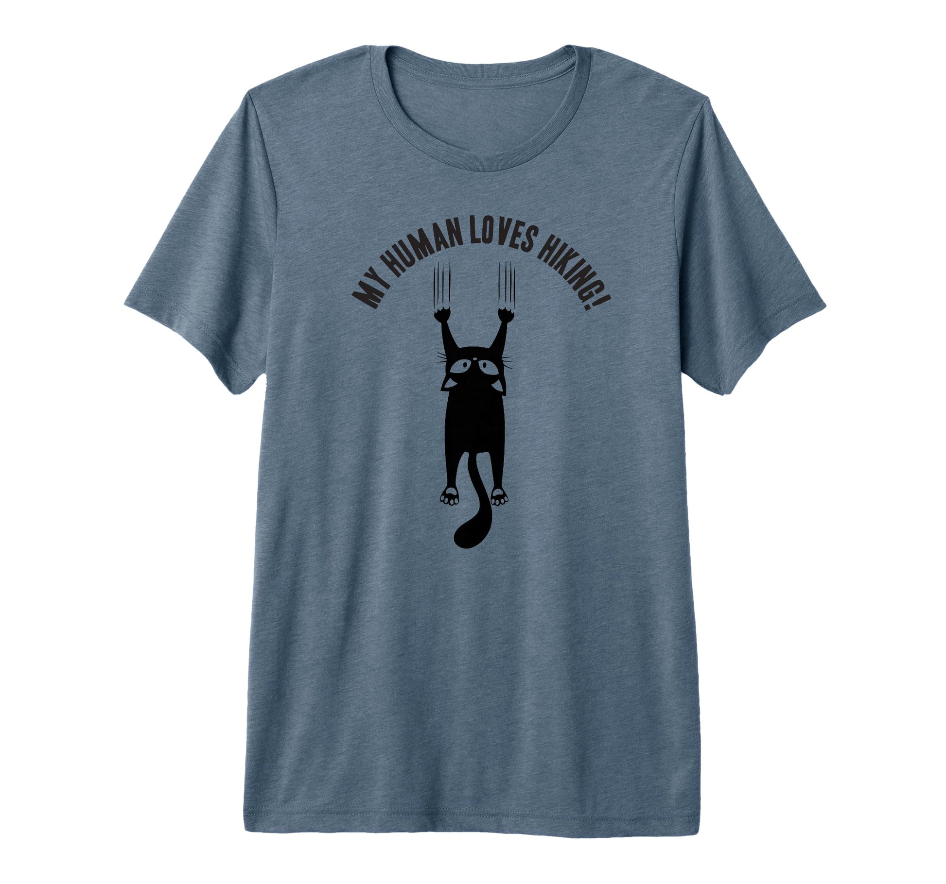 My Human Loves Hiking Pet Owner Cat T-Shirt - Streetwear Style Men Women - T-Shirt, Sweatshirt, Hoodie