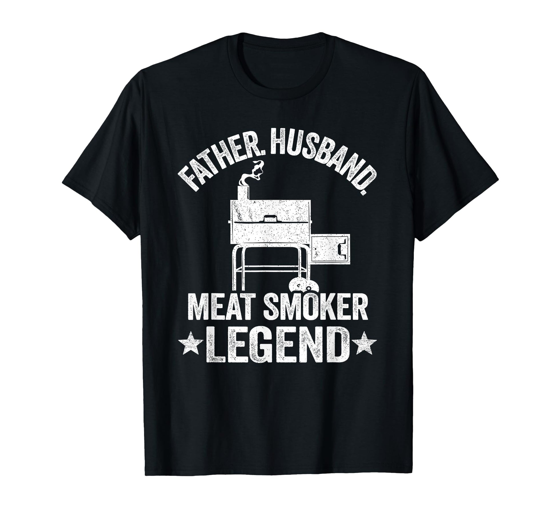 Father Husband Meat Smoker Legend T-Shirt - Trendy Graphic for Adults - T-Shirt, Sweatshirt, Hoodie