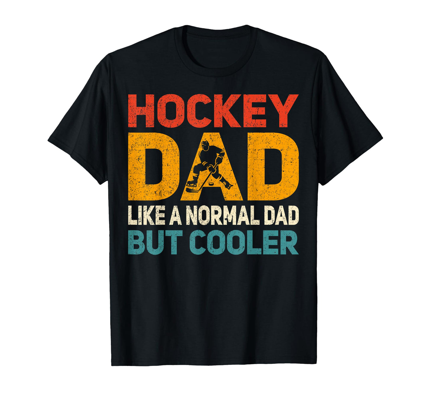 Hockey Dad Like Normal Dad But T-Shirt - Minimalist Print for Adults - T-Shirt, Sweatshirt, Hoodie
