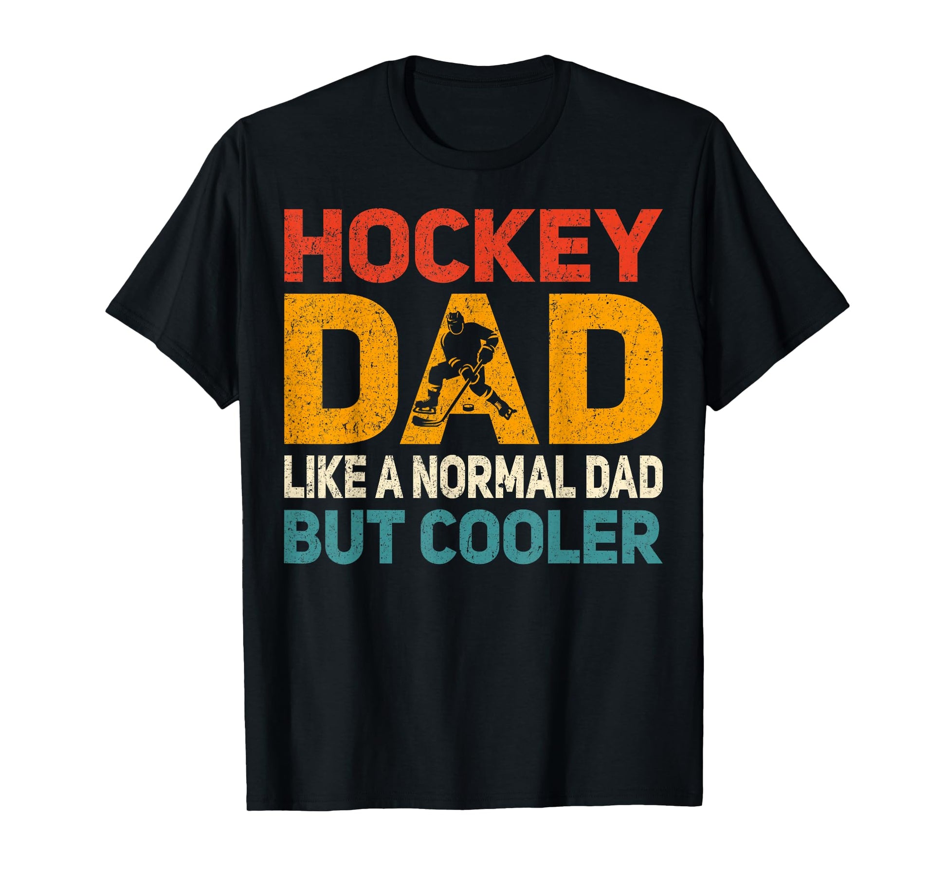 Hockey Dad Like Normal Dad But T-Shirt - Minimalist Print for Adults - T-Shirt, Sweatshirt, Hoodie