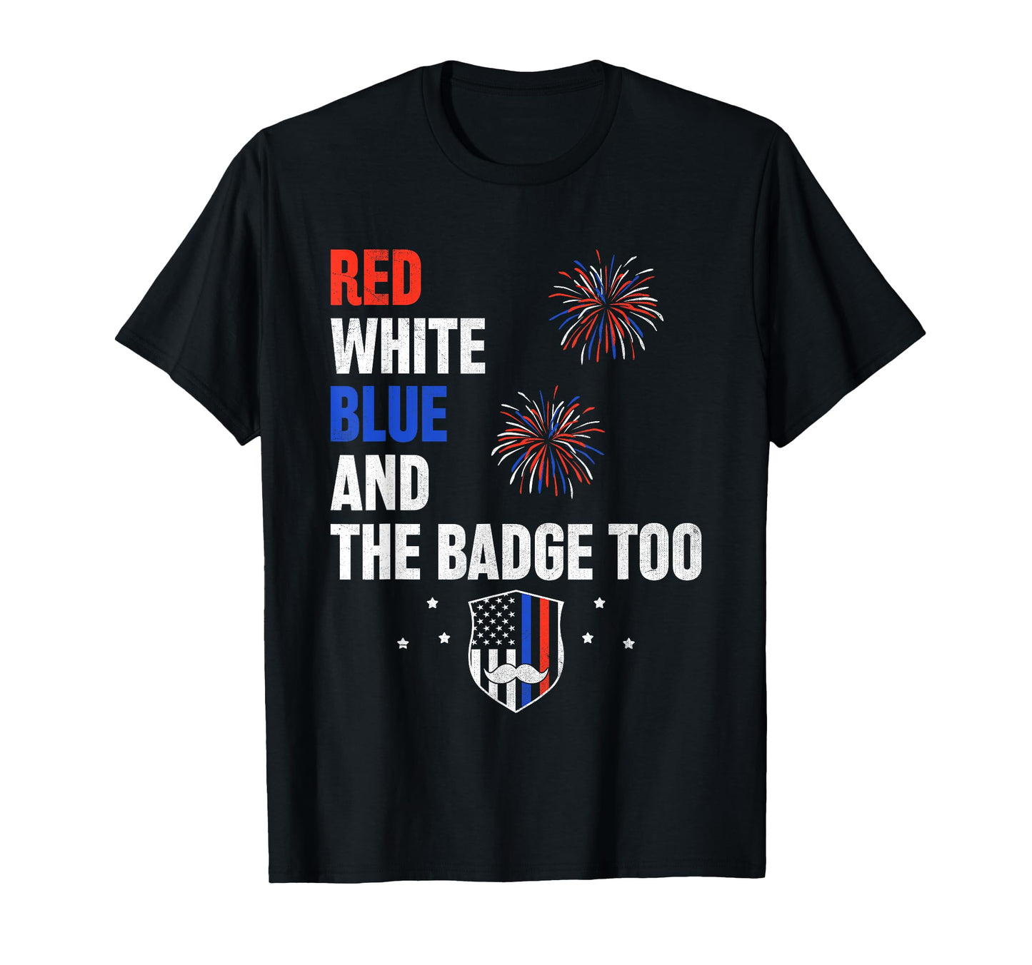 Funny Police Dad 4Th July T-Shirt - Casual Everyday Wear for Adults - T-Shirt, Sweatshirt, Hoodie