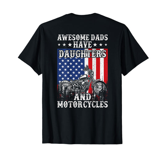 Awesome Dads Have Daughters And T-Shirt - Unique Graphic Unisex - T-Shirt, Sweatshirt, Hoodie