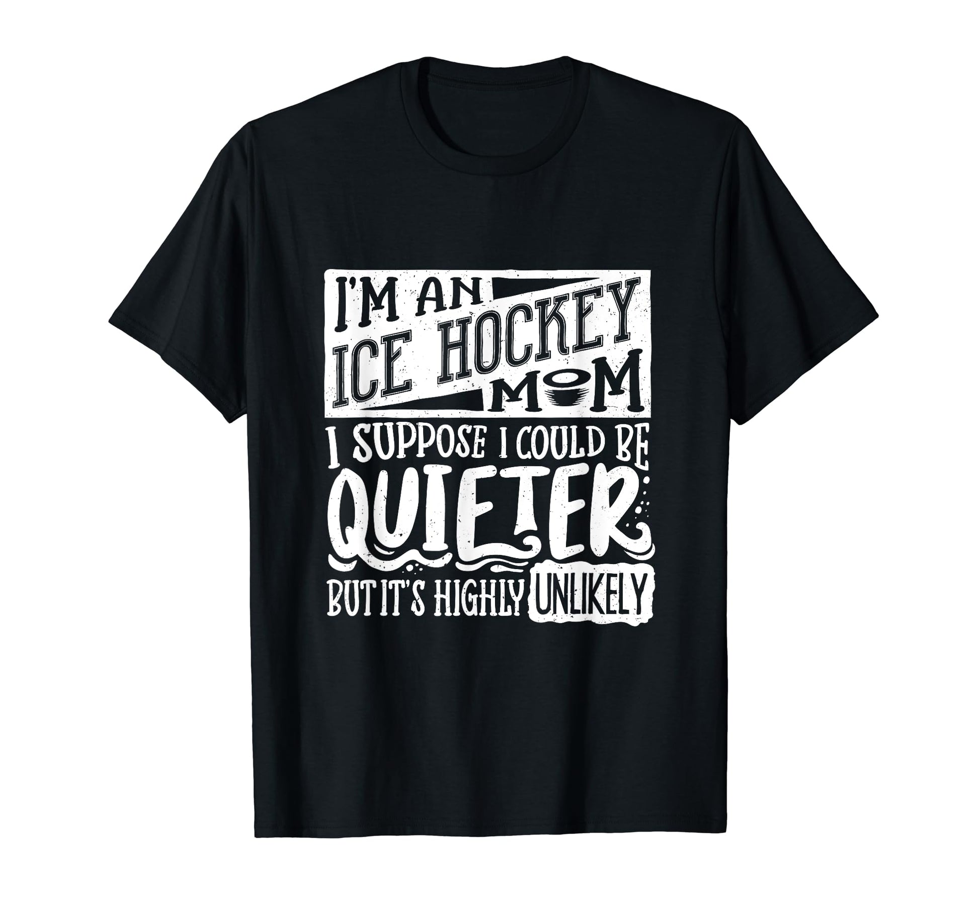 Ice Hockey Mom Ice Hockey Lover T-Shirt - Custom Art Print Unisex - T-Shirt, Sweatshirt, Hoodie