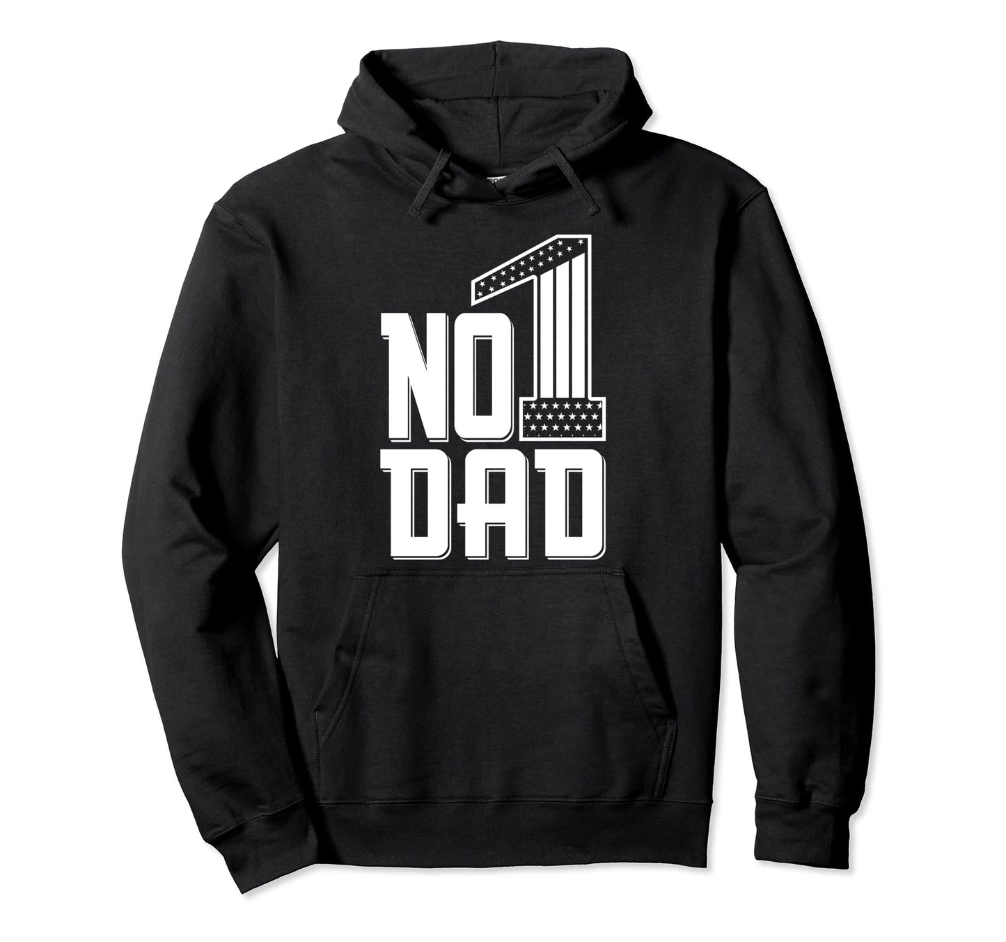 Number 1 Dad Fathers Day Nr One Daddy Hoodie - Novelty Apparel Men Women - T-Shirt, Sweatshirt, Hoodie