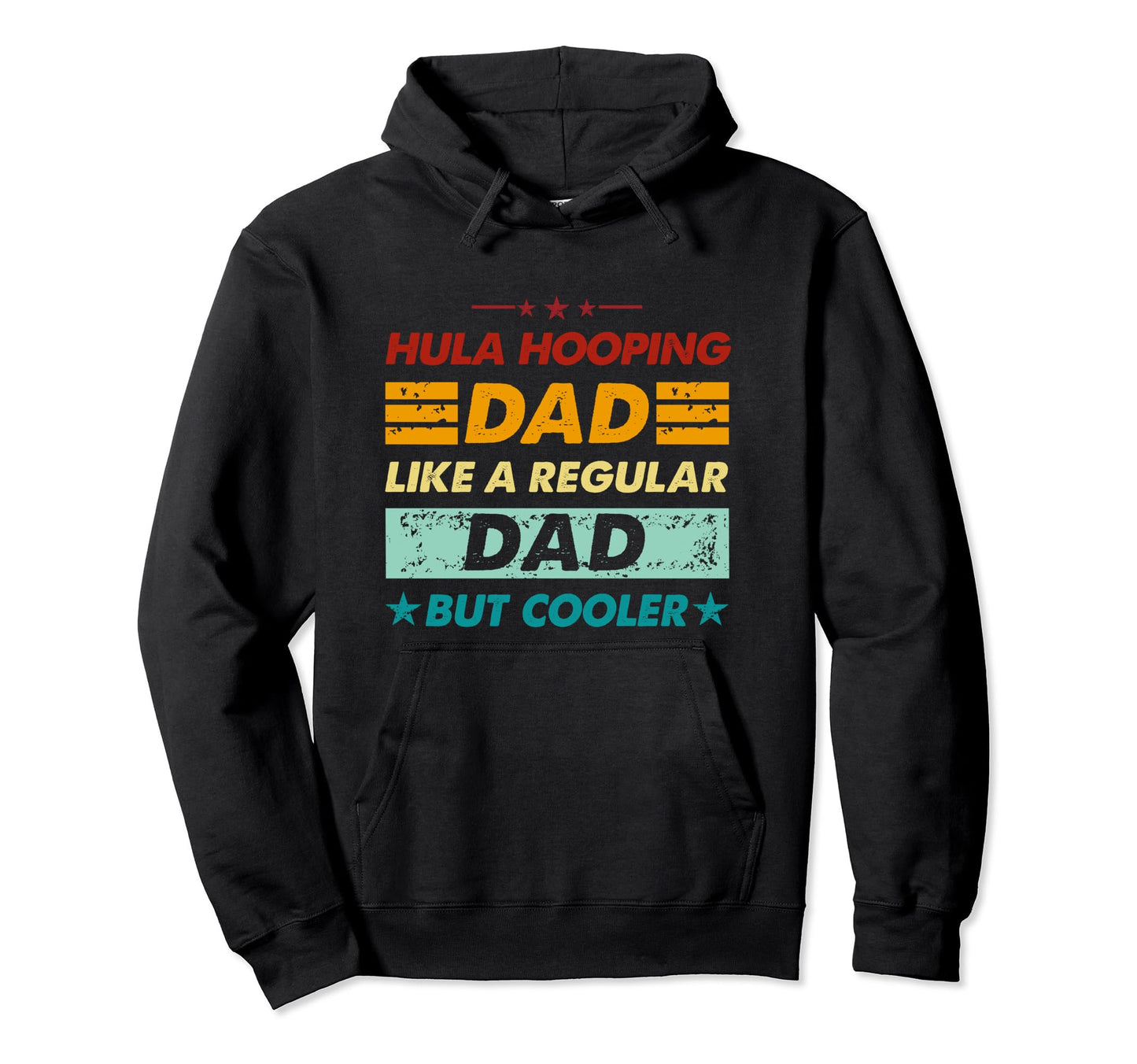 Funny Hula Hooping Dad Like Regular Hoodie - Minimalist Print Men Women - T-Shirt, Sweatshirt, Hoodie