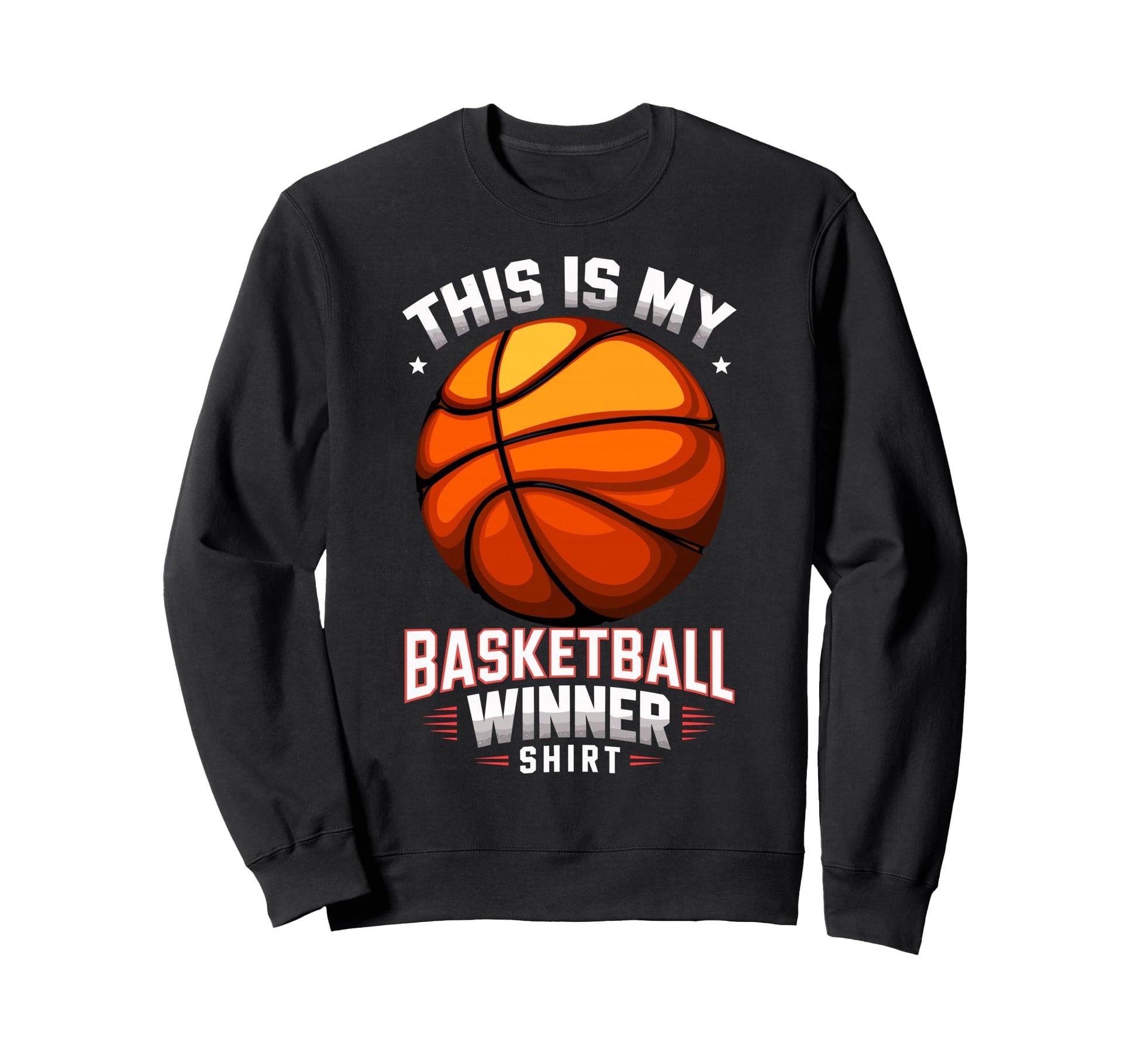 This Is My Basketball Winner Player Sweatshirt - Custom Art Print Unisex - T-Shirt, Sweatshirt, Hoodie