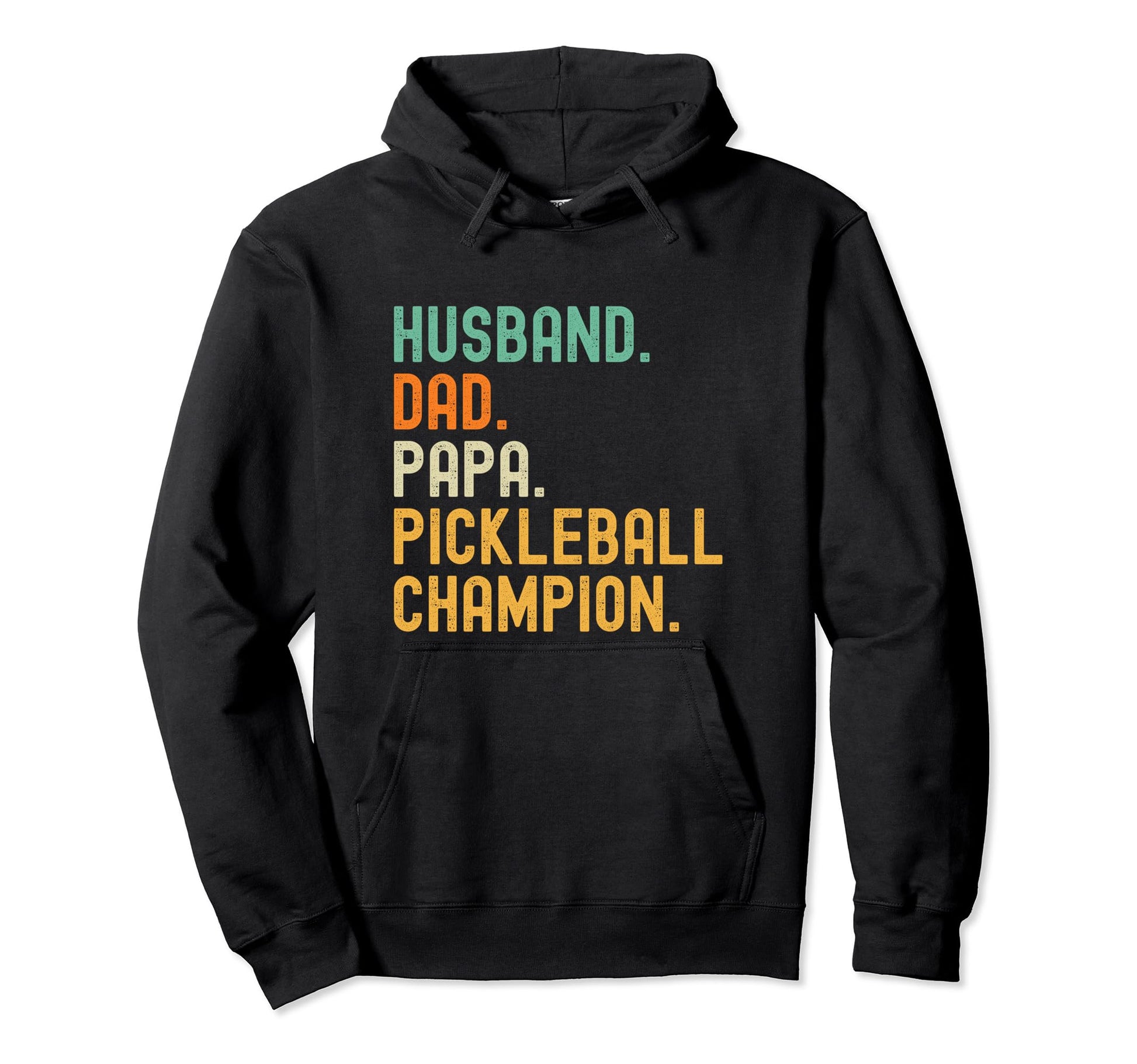 Pickleball Champion Funny Husband Dad Hoodie - Custom Art Print for Adults - T-Shirt, Sweatshirt, Hoodie