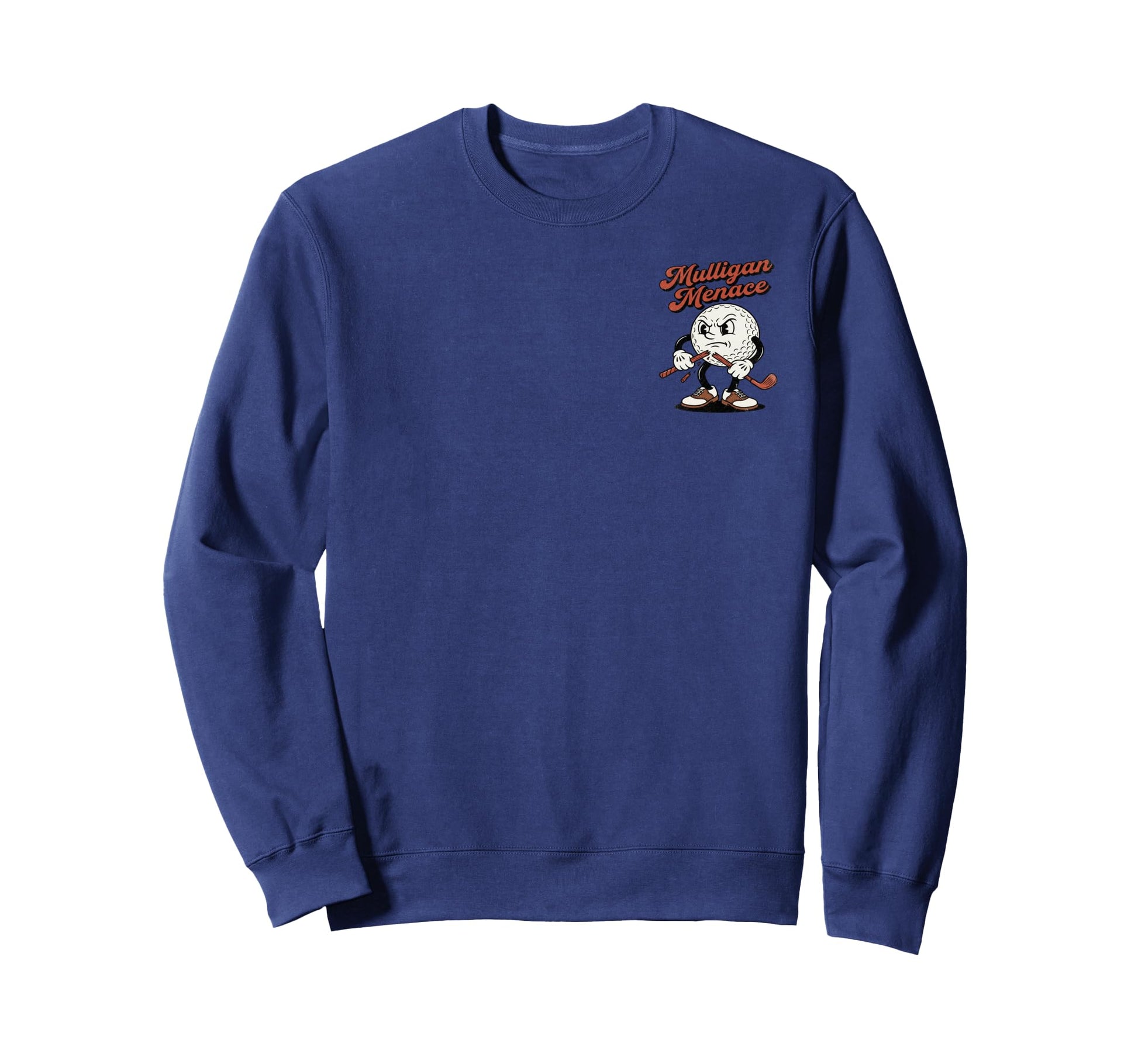 Funny Golfing Mulligan Menace Angry Sweatshirt - Graphic Print for Adults - T-Shirt, Sweatshirt, Hoodie