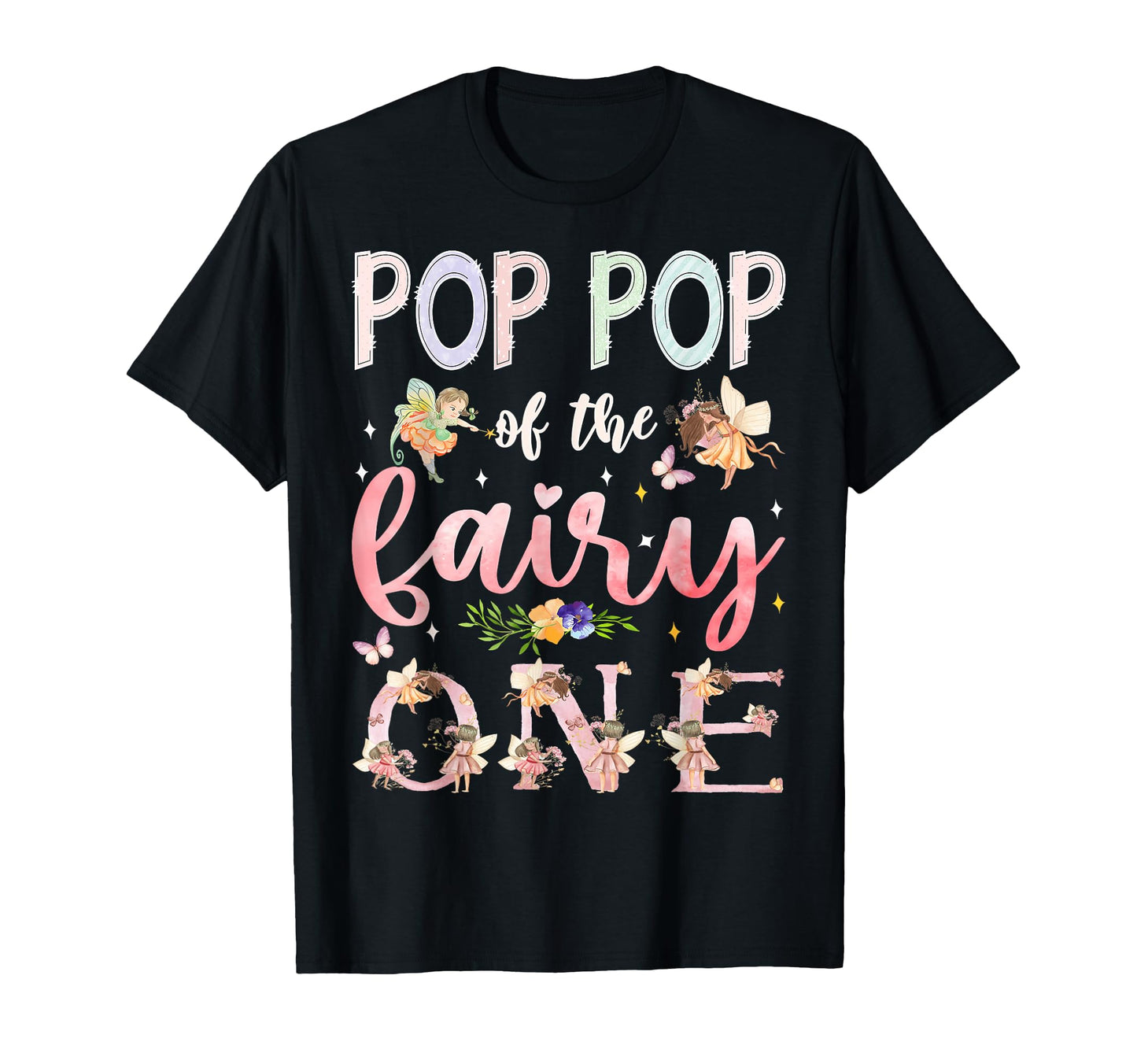 Pop Pop Fairy One 1St Birthday Family T-Shirt - Custom Art Print Unisex - T-Shirt, Sweatshirt, Hoodie