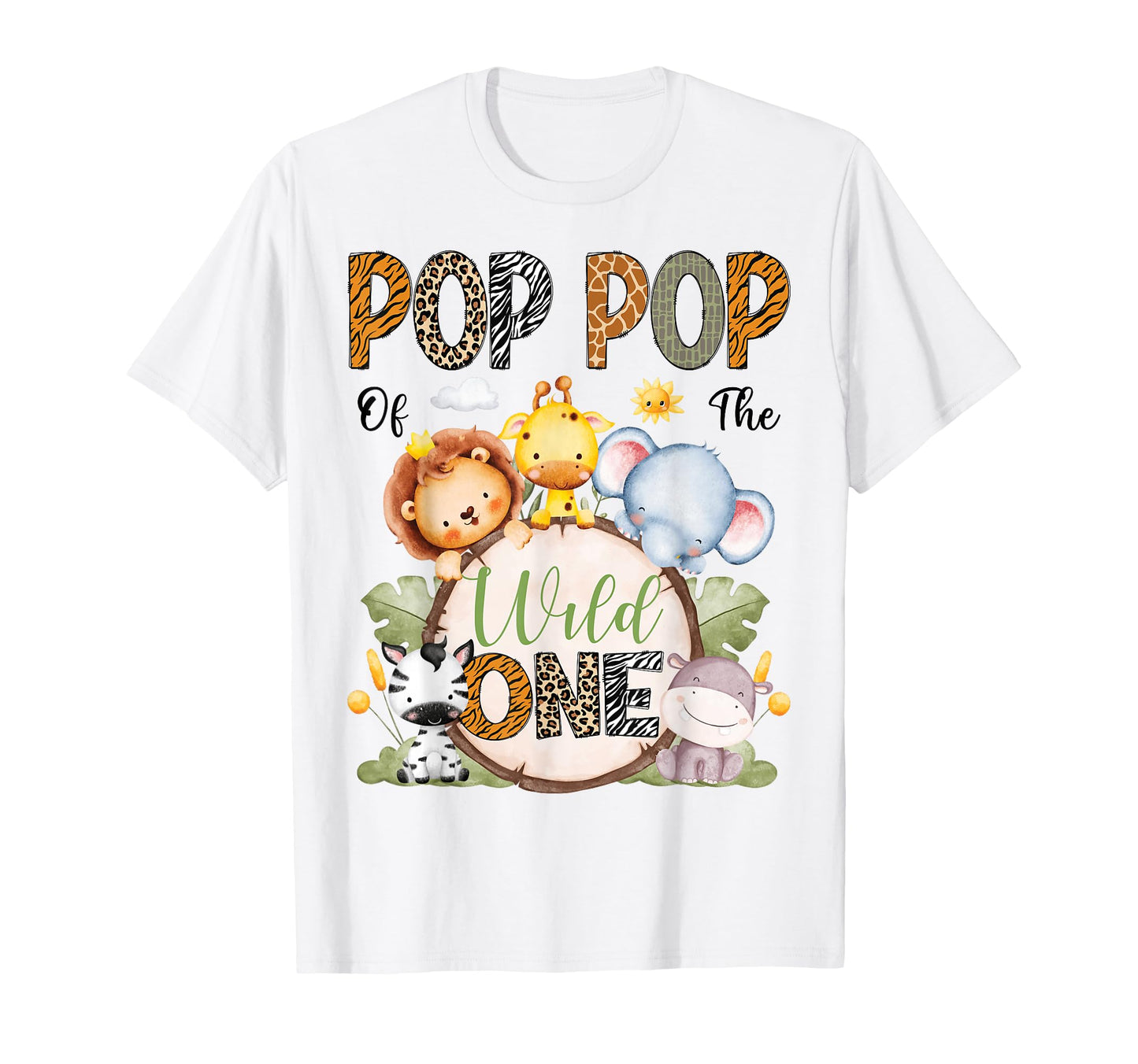 Pop Pop Wild One 1St Birthday Safari T-Shirt - Novelty Apparel Men Women - T-Shirt, Sweatshirt, Hoodie