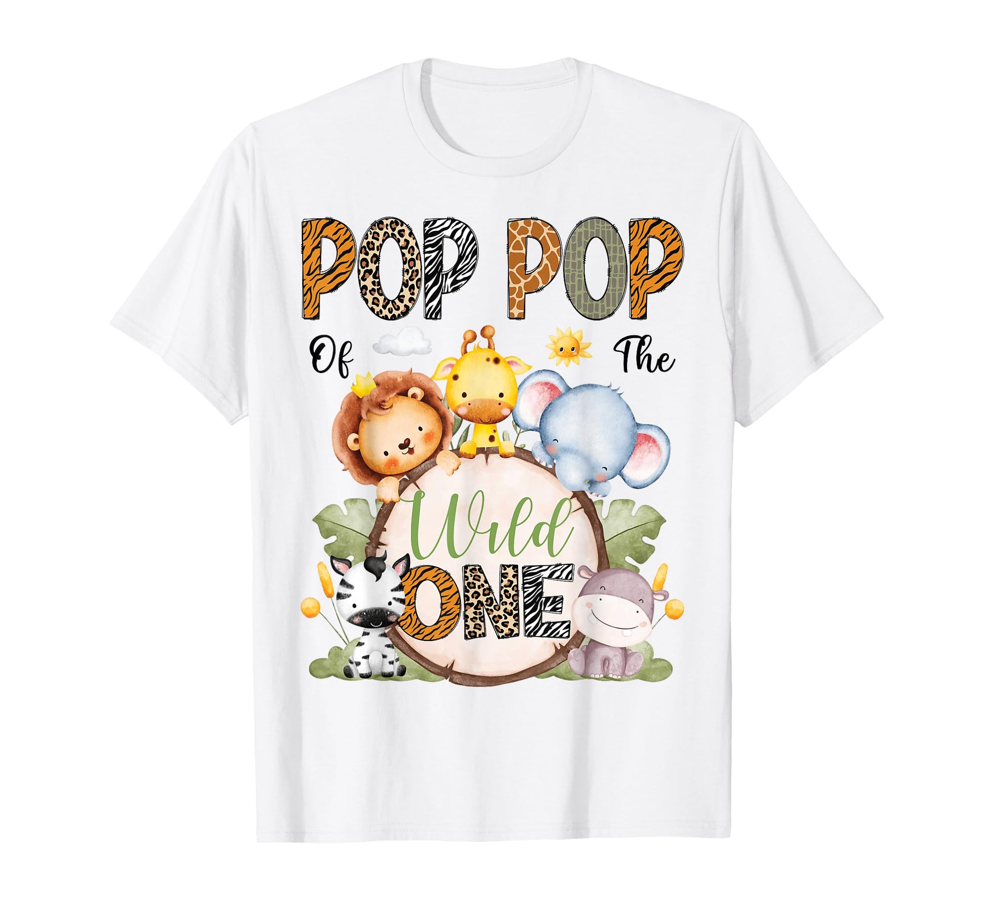 Pop Pop Wild One 1St Birthday Safari T-Shirt - Novelty Apparel Men Women - T-Shirt, Sweatshirt, Hoodie