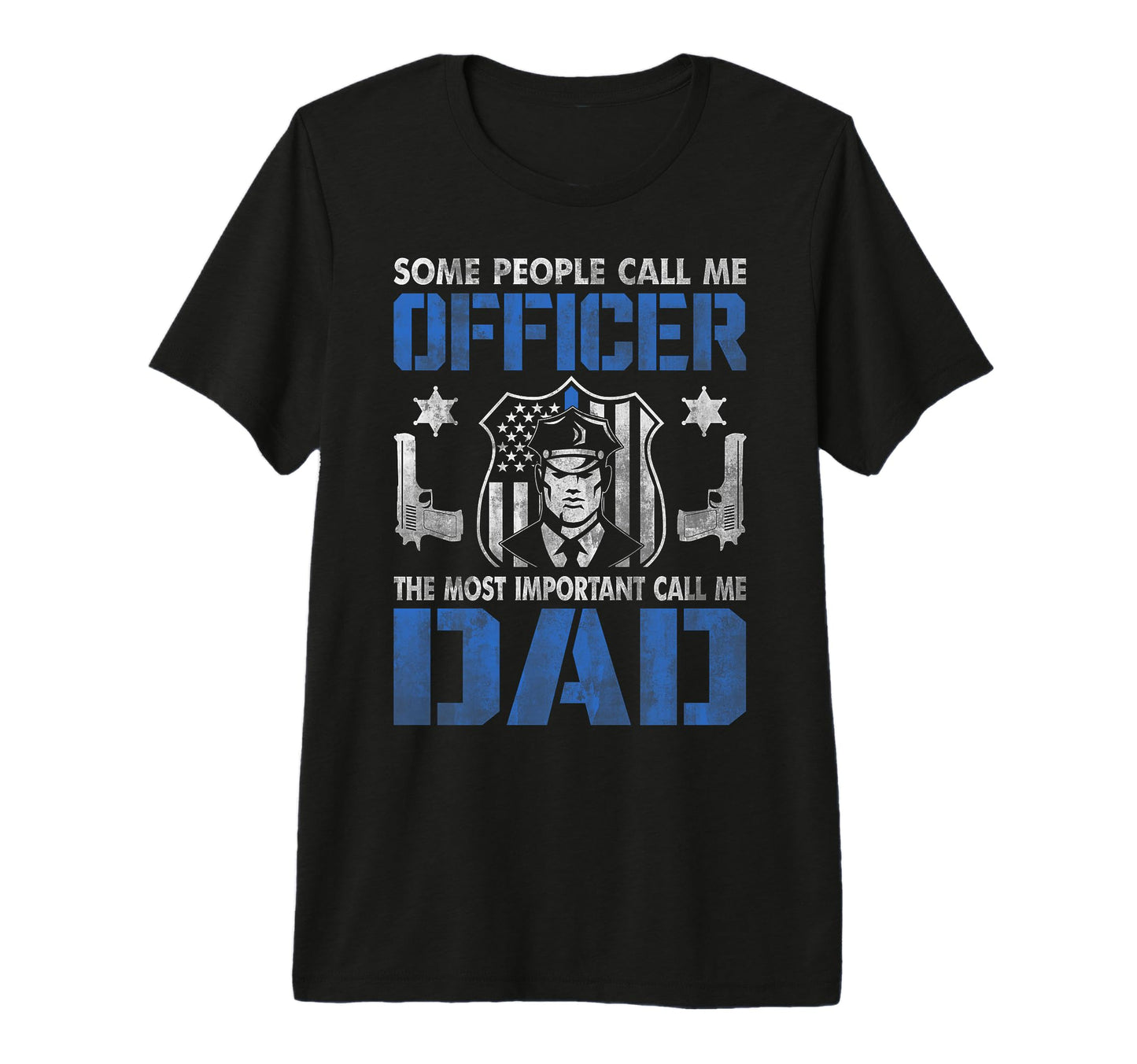 Some People Call Me Officer Most T-Shirt - Minimalist Print Men Women - T-Shirt, Sweatshirt, Hoodie