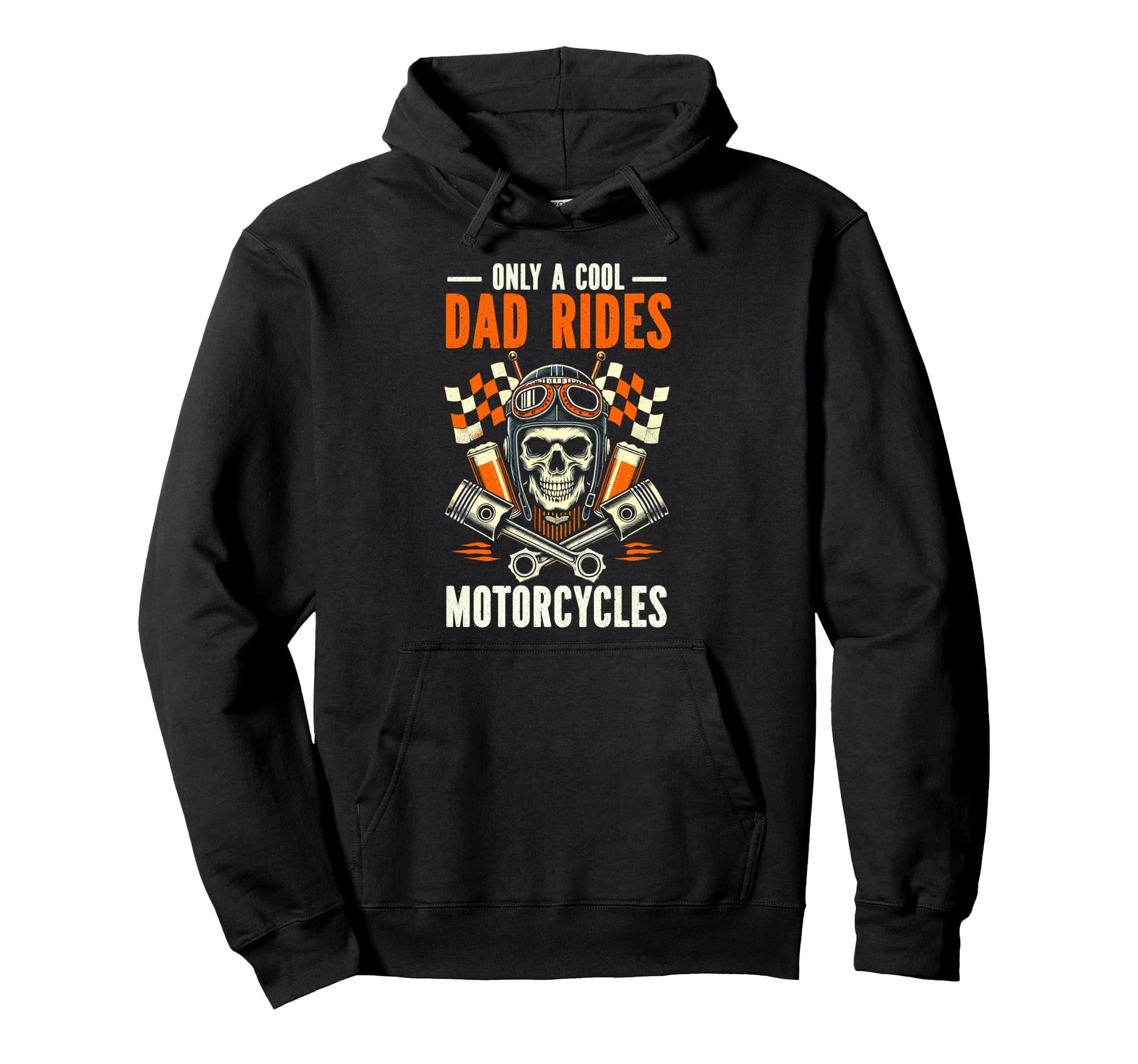 Only Dad Rides Motorcycles Lover Hoodie - Aesthetic Graphic for Adults - T-Shirt, Sweatshirt, Hoodie