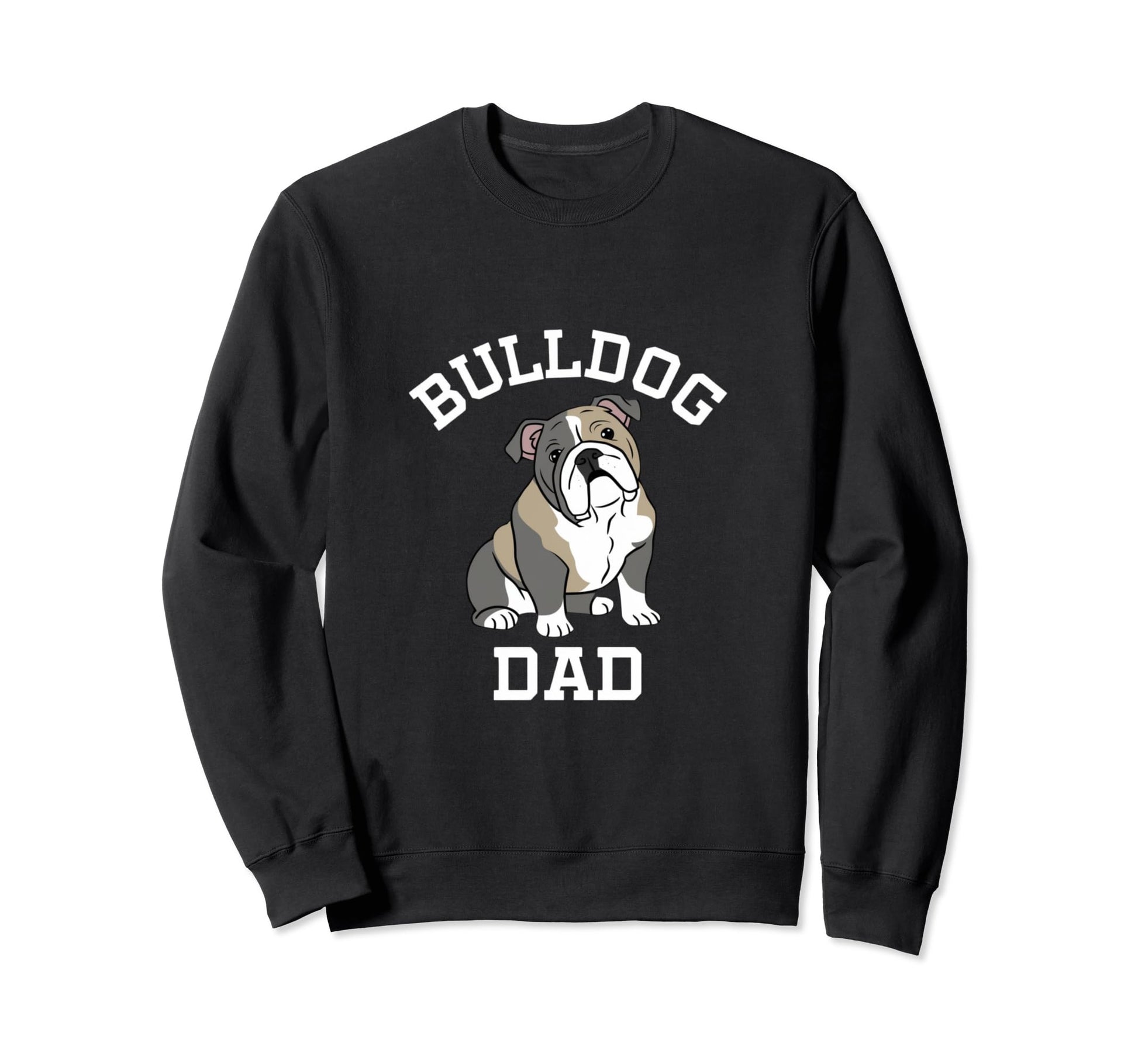 Bulldog Dad Funny English Bulldog Sweatshirt - Minimalist Print for Adults - T-Shirt, Sweatshirt, Hoodie