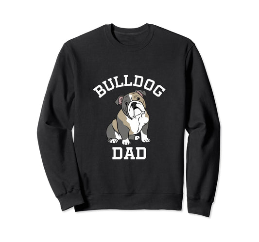 Bulldog Dad Funny English Bulldog Sweatshirt - Minimalist Print for Adults - T-Shirt, Sweatshirt, Hoodie