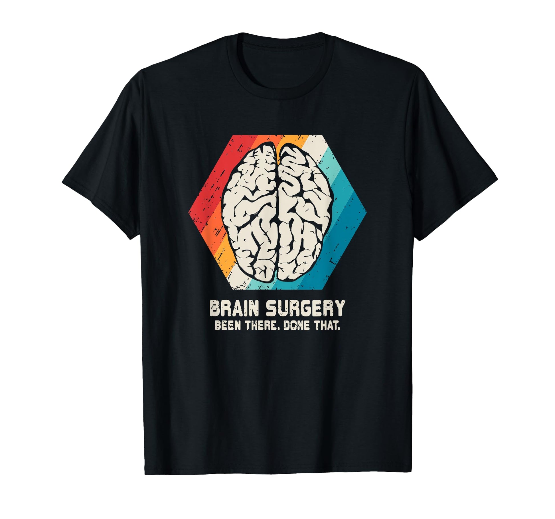 Brain Surgery Survivor Post Cancer T-Shirt - Fun Novelty Design Men Women - T-Shirt, Sweatshirt, Hoodie