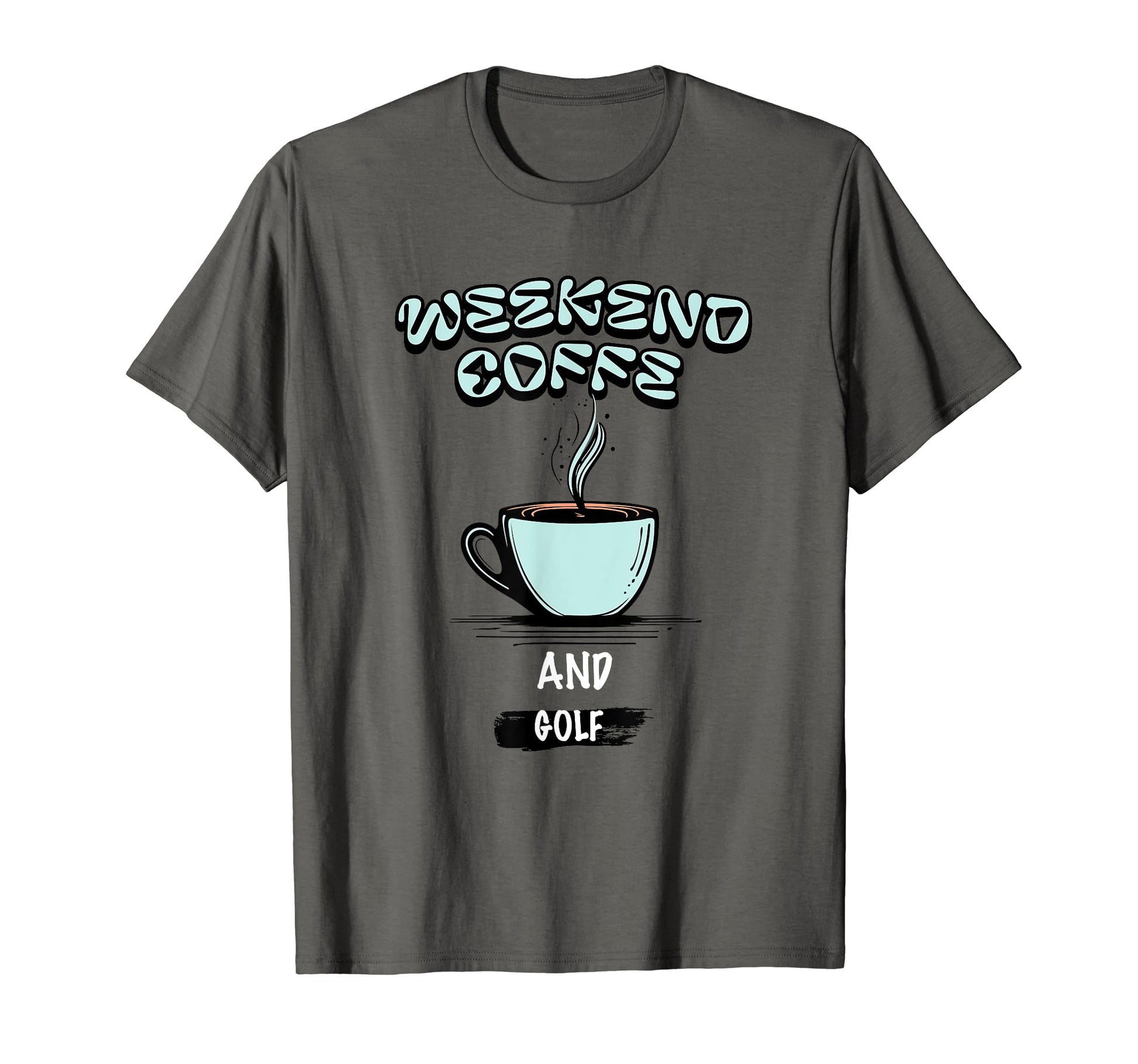 Funny Weekend Coffe And Golf Golfing T-Shirt - Custom Art Print for Adults - T-Shirt, Sweatshirt, Hoodie