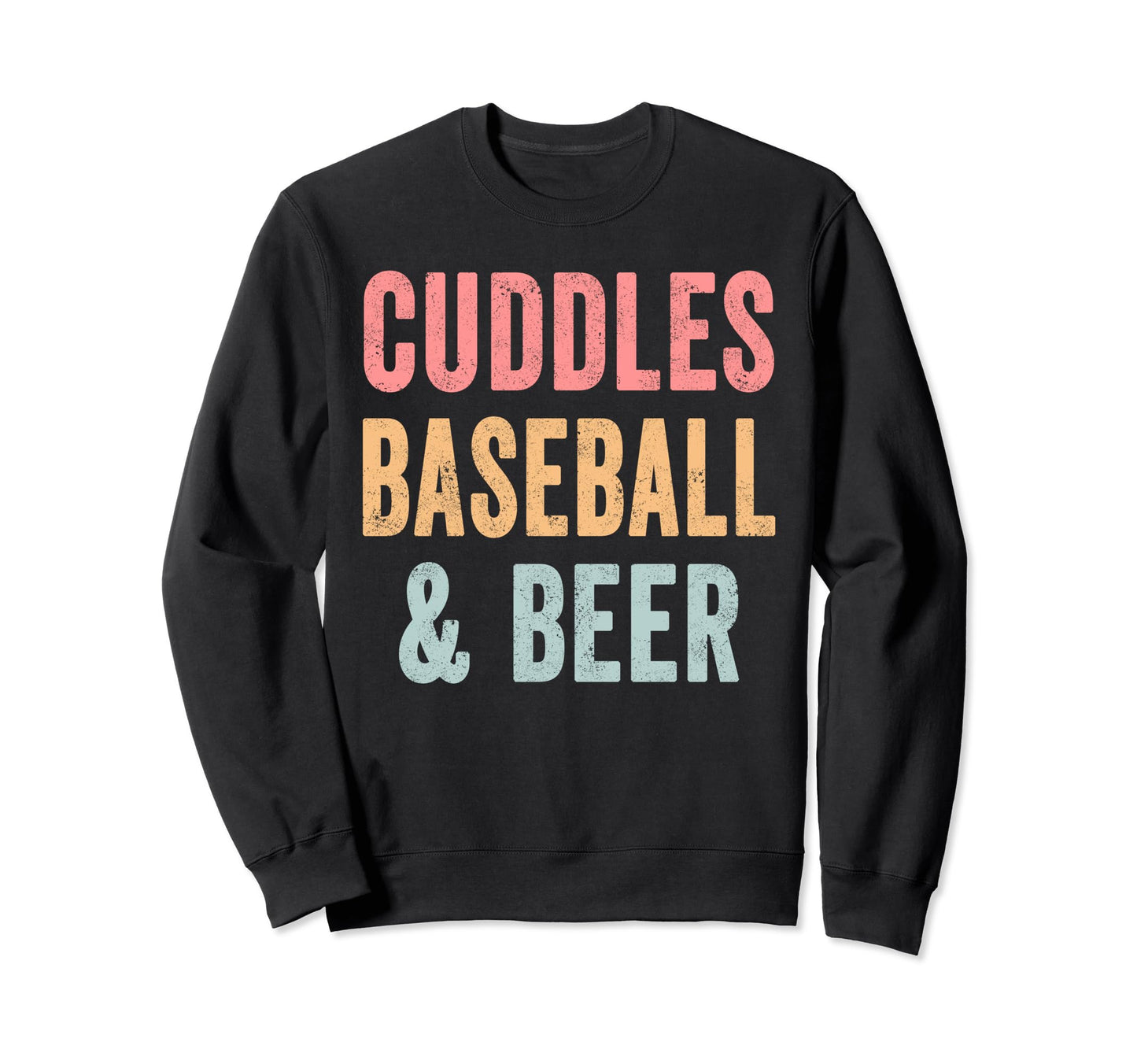 Funny Baseball Cuddles Baseball And Sweatshirt - Novelty Apparel Men Women - T-Shirt, Sweatshirt, Hoodie