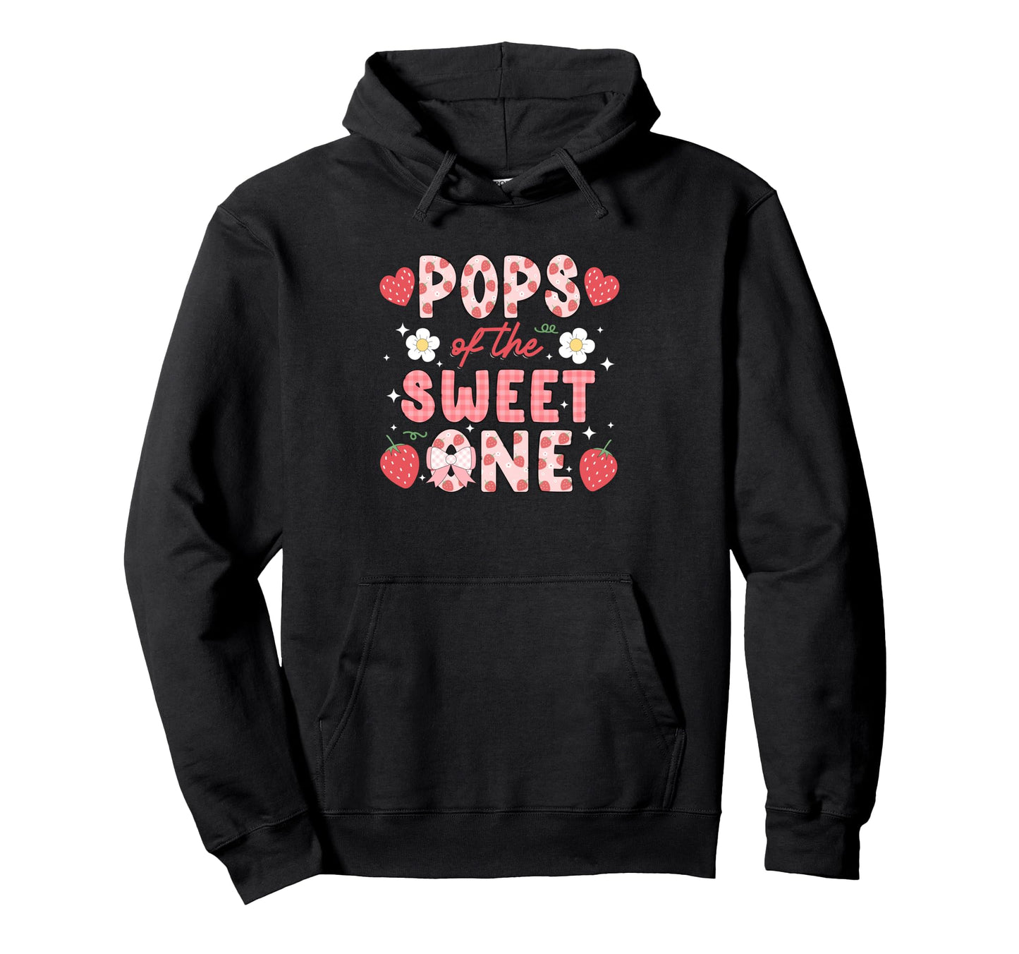 Pops Sweet One Strawberry Birthday Family Hoodie - Trendy Graphic Unisex - T-Shirt, Sweatshirt, Hoodie