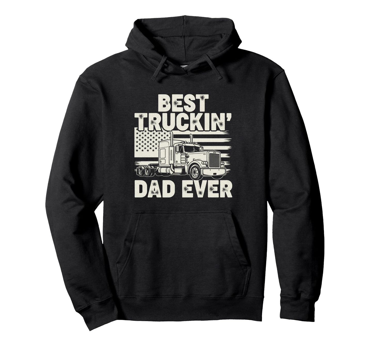 Best Truckin Dad Ever Funny Truck Hoodie - Custom Art Print for Adults - T-Shirt, Sweatshirt, Hoodie