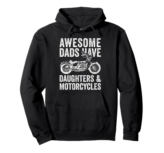 Awesome Dads Have Daughters And Hoodie - Trendy Graphic Men Women - T-Shirt, Sweatshirt, Hoodie