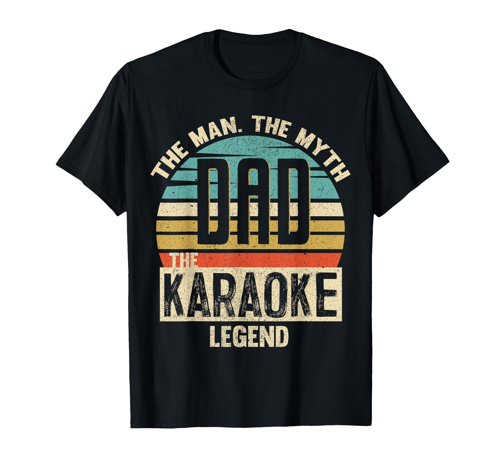 Dad Myth Karaoke Legend Amazing Fathers T-Shirt - Graphic Print for Adults - T-Shirt, Sweatshirt, Hoodie