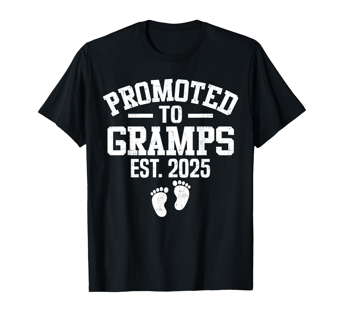 Promoted To Gramps Est 2025 T-Shirt - Casual Everyday Wear for Adults - T-Shirt, Sweatshirt, Hoodie