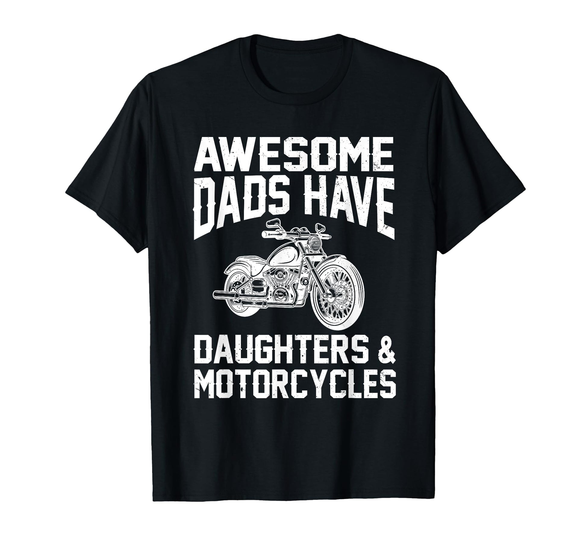 Awesome Dads Have Daughters And T-Shirt - Custom Art Print Unisex - T-Shirt, Sweatshirt, Hoodie