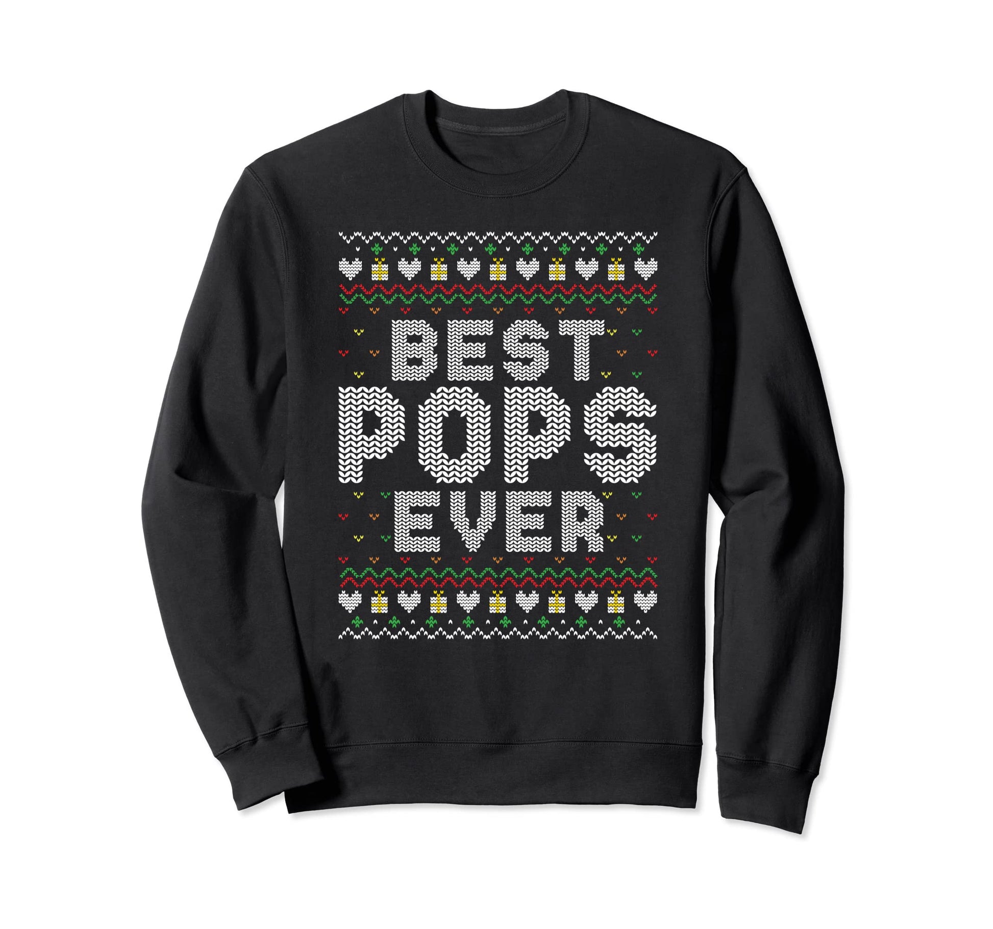 Best Pops Ever Family Sweatshirt - Casual Everyday Wear for Adults - T-Shirt, Sweatshirt, Hoodie