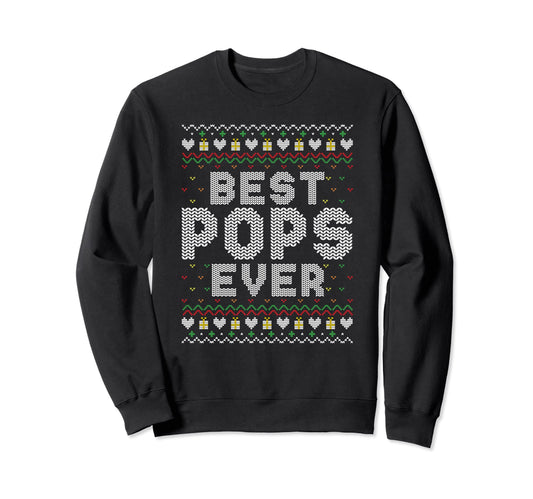 Best Pops Ever Family Sweatshirt - Casual Everyday Wear for Adults - T-Shirt, Sweatshirt, Hoodie