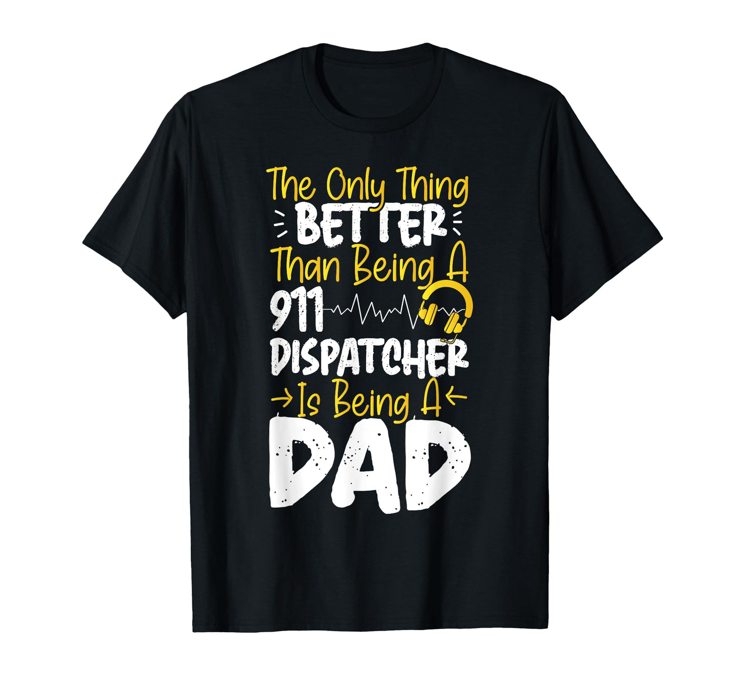 911 Dispatcher Thin Gold Yellow Line T-Shirt - Casual Everyday Wear Unisex - T-Shirt, Sweatshirt, Hoodie
