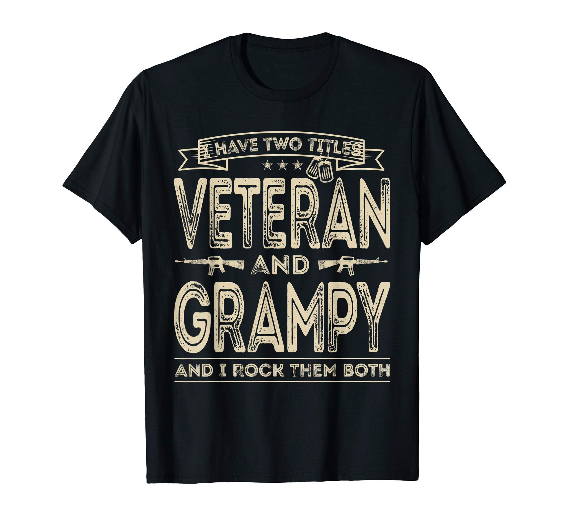 Mens I Have Two Titles Veteran And Grampy T-Shirt - Unique Graphic Unisex - T-Shirt, Sweatshirt, Hoodie