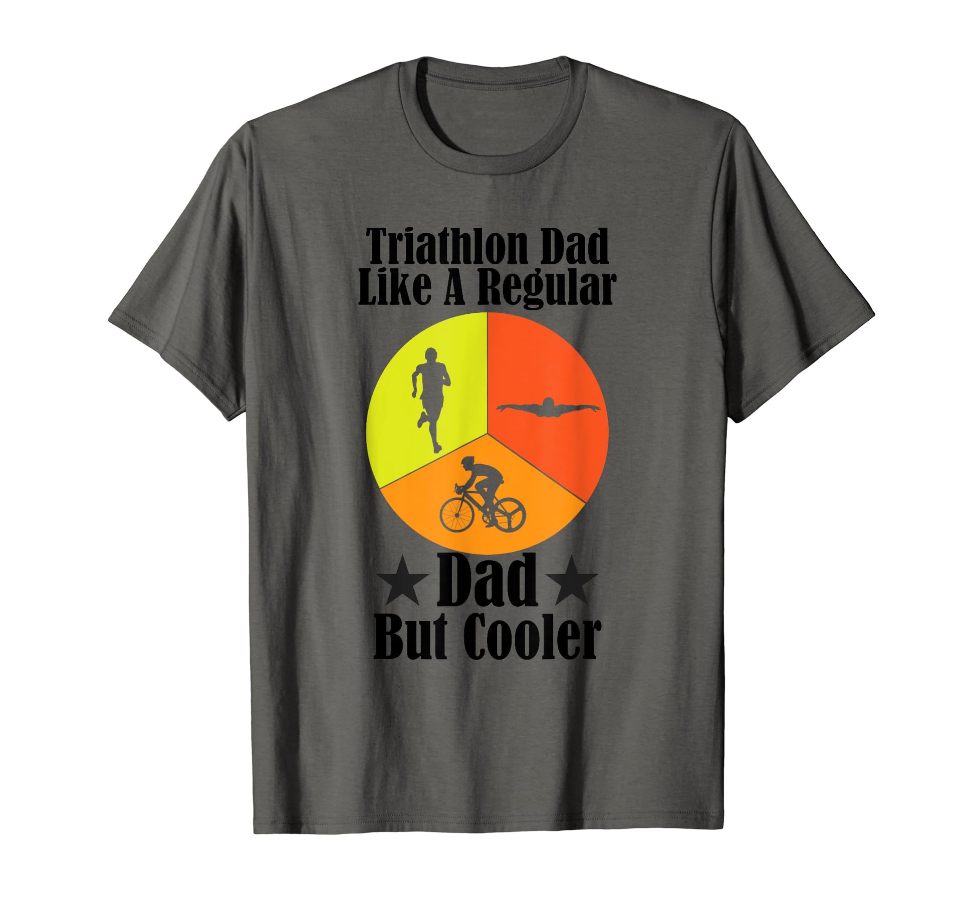 Swim Bike Run Funny Triathlon Dad T-Shirt - Aesthetic Graphic Unisex - T-Shirt, Sweatshirt, Hoodie