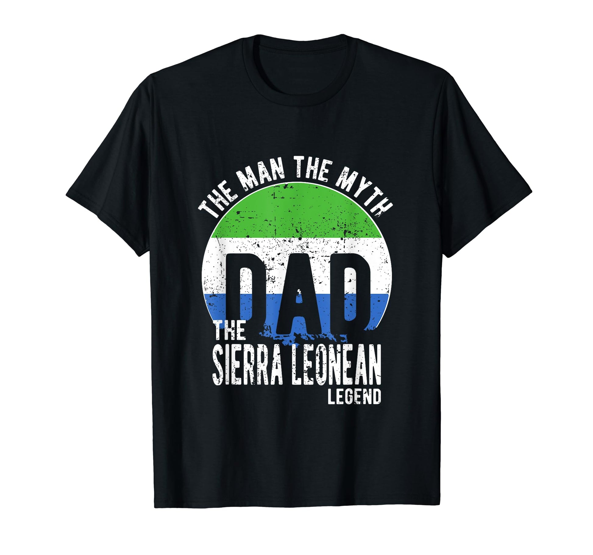 Myth Sierra Leonean Legend Dad Sierra T-Shirt - Minimalist Print Men Women - T-Shirt, Sweatshirt, Hoodie